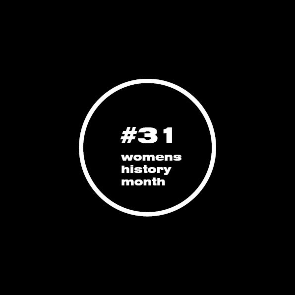 Womens History Month! - Wir Feiern unsere Held*innen.
