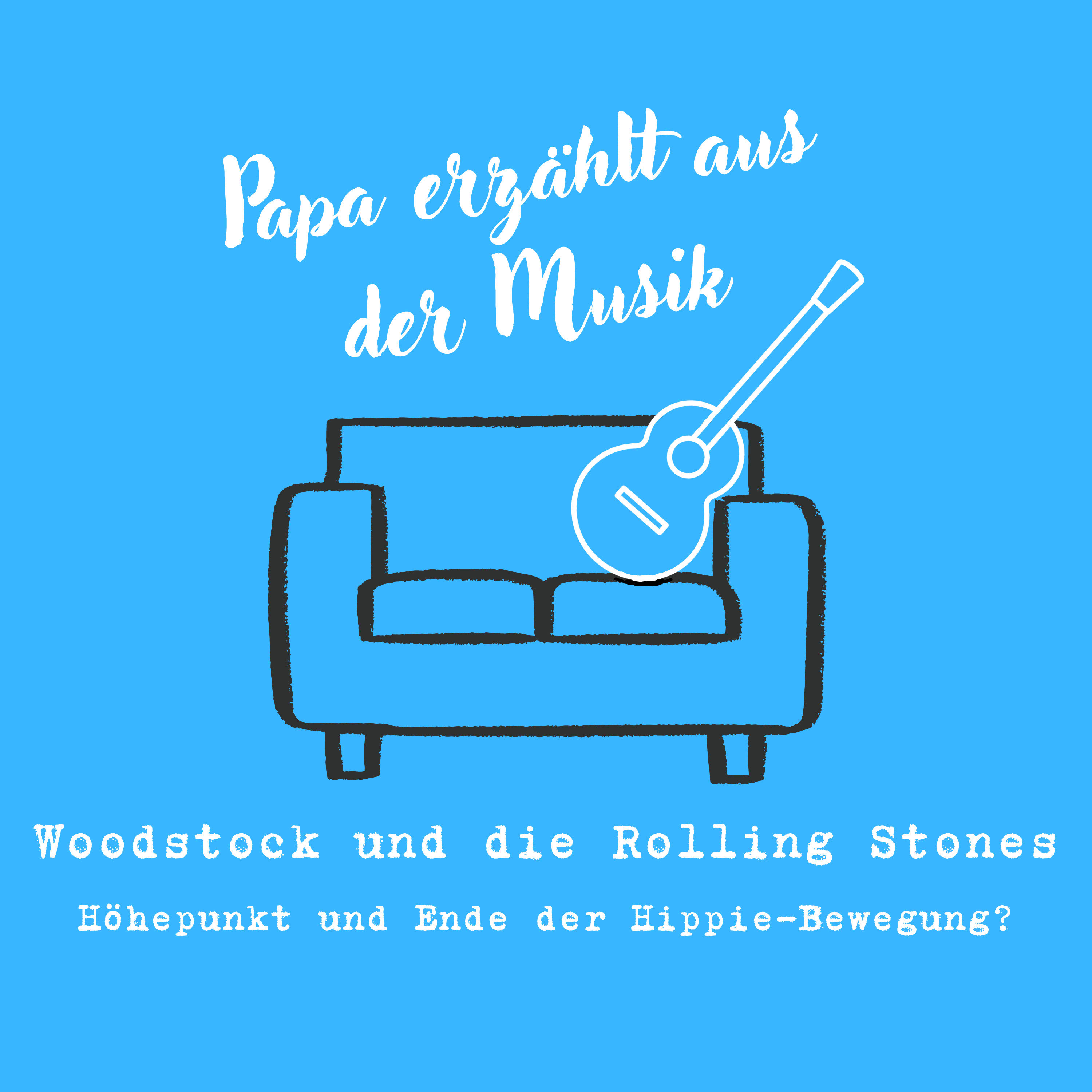 Woodstock und die Rolling Stones - Höhepunkt und Ende der Hippie-Bewegung?