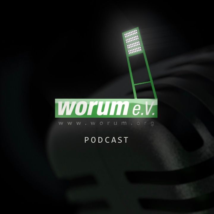 WORUM PODCAST - Verzweiflung vor Freiburg