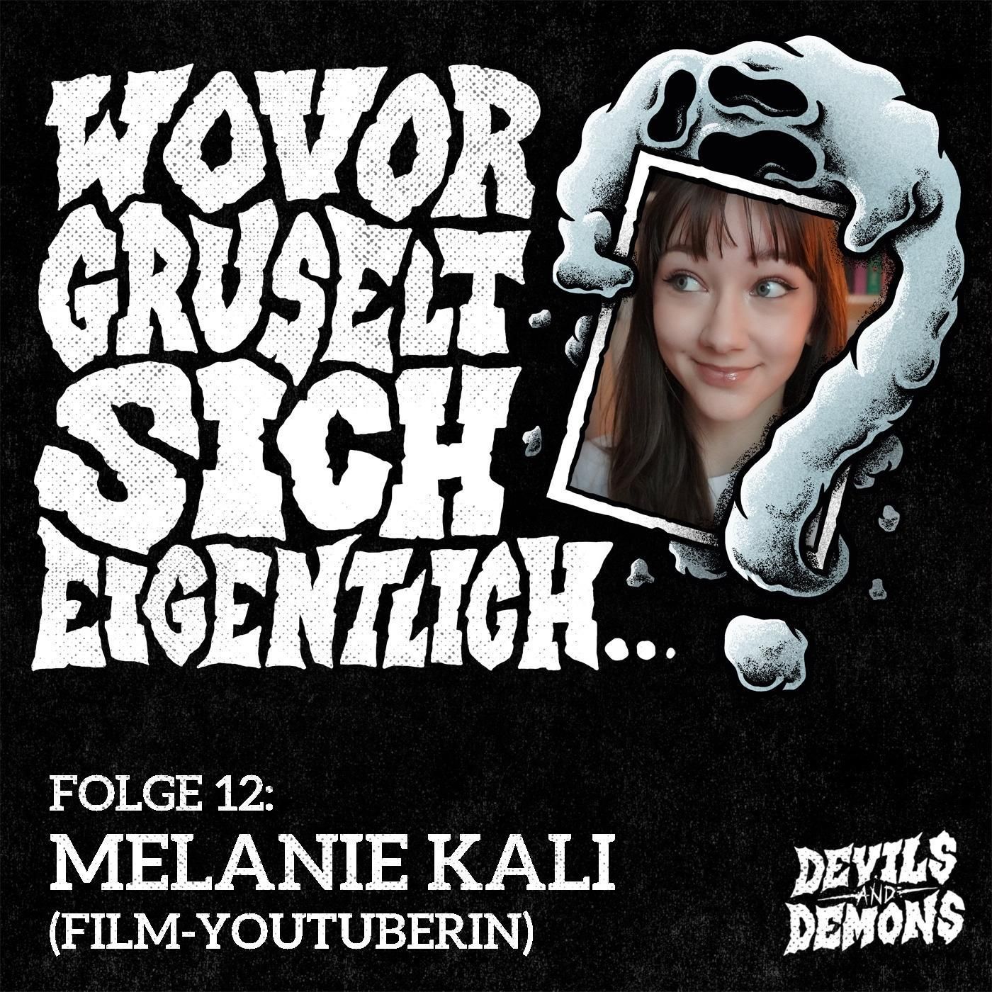 Wovor gruselt sich eigentlich...? #12 Melanie Kali (Film-Youtuberin)