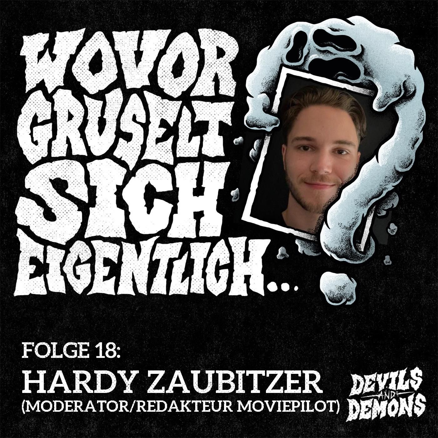 Wovor gruselt sich eigentlich...? #18 Hardy Zaubitzer (Moderator/Redakteur, Moviepilot)