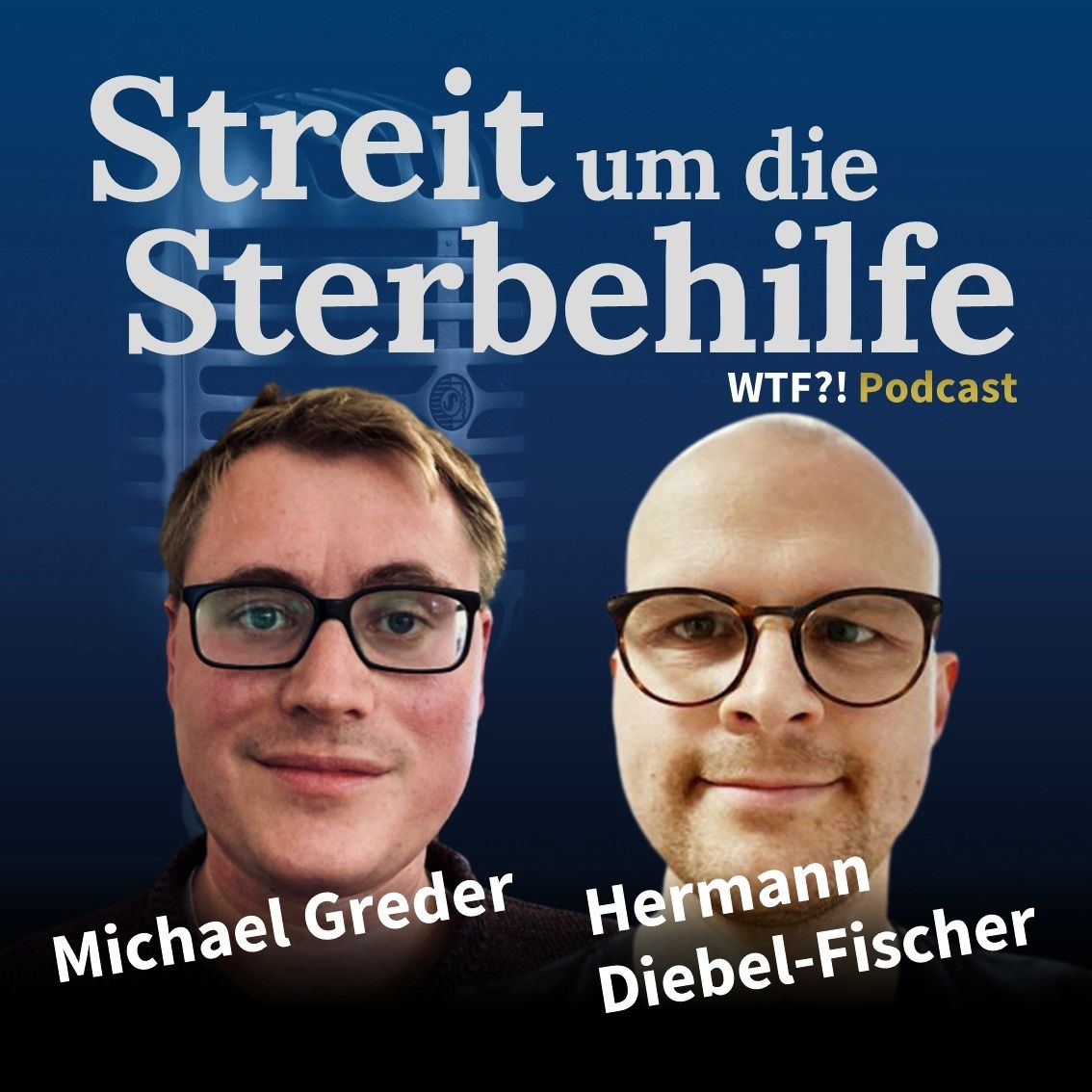WTF?! Nr. 12: Streit um die Sterbehilfe