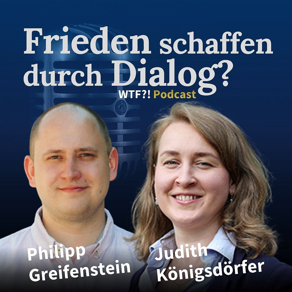 WTF?! Nr. 14: Frieden schaffen durch Dialog?