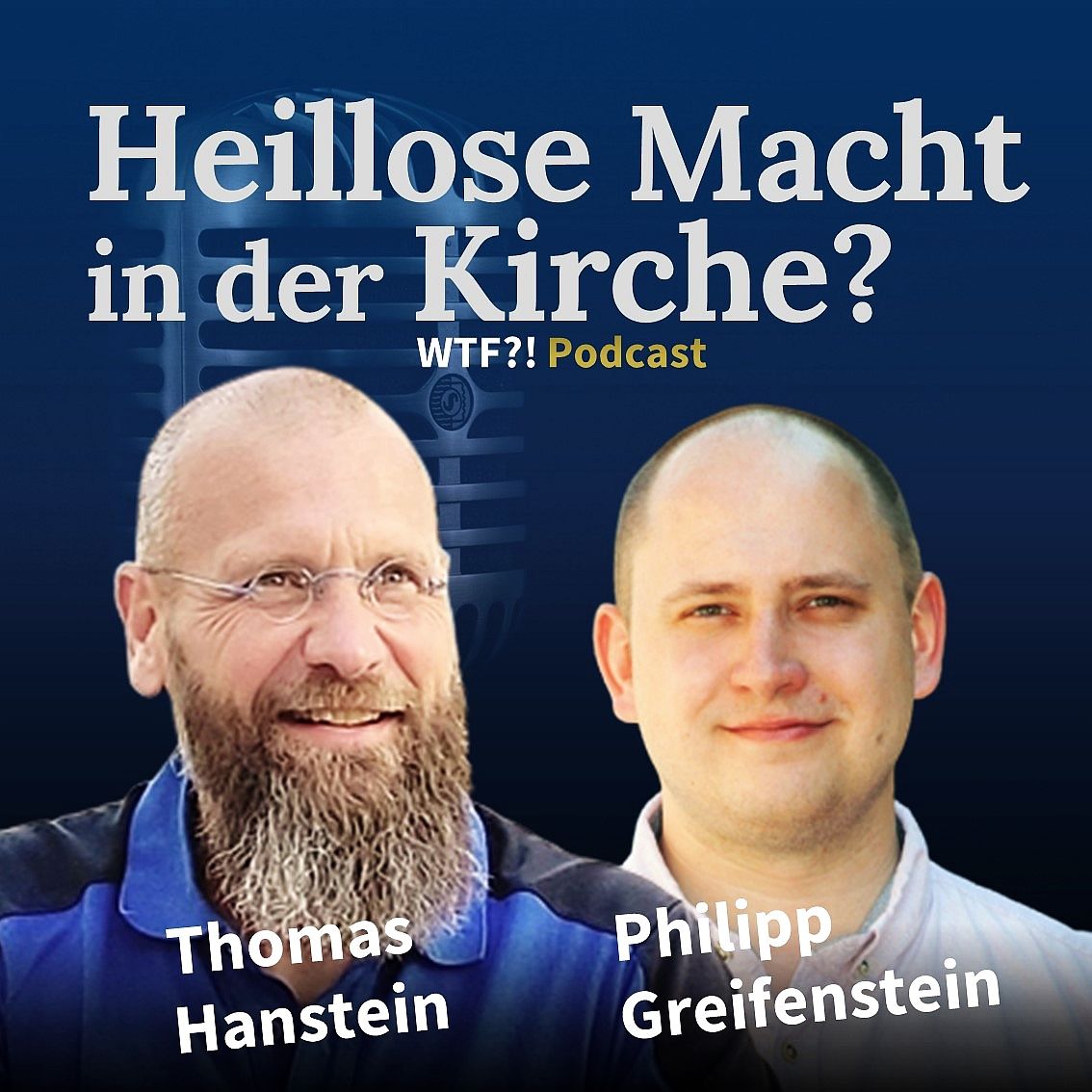 WTF?! Nr. 15: Heillose Macht in der Kirche?