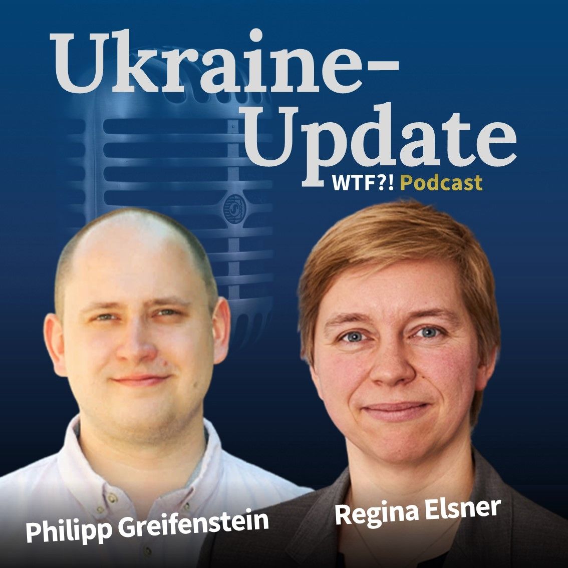 WTF?! Nr. 17: Ukraine-Update mit Regina Elsner