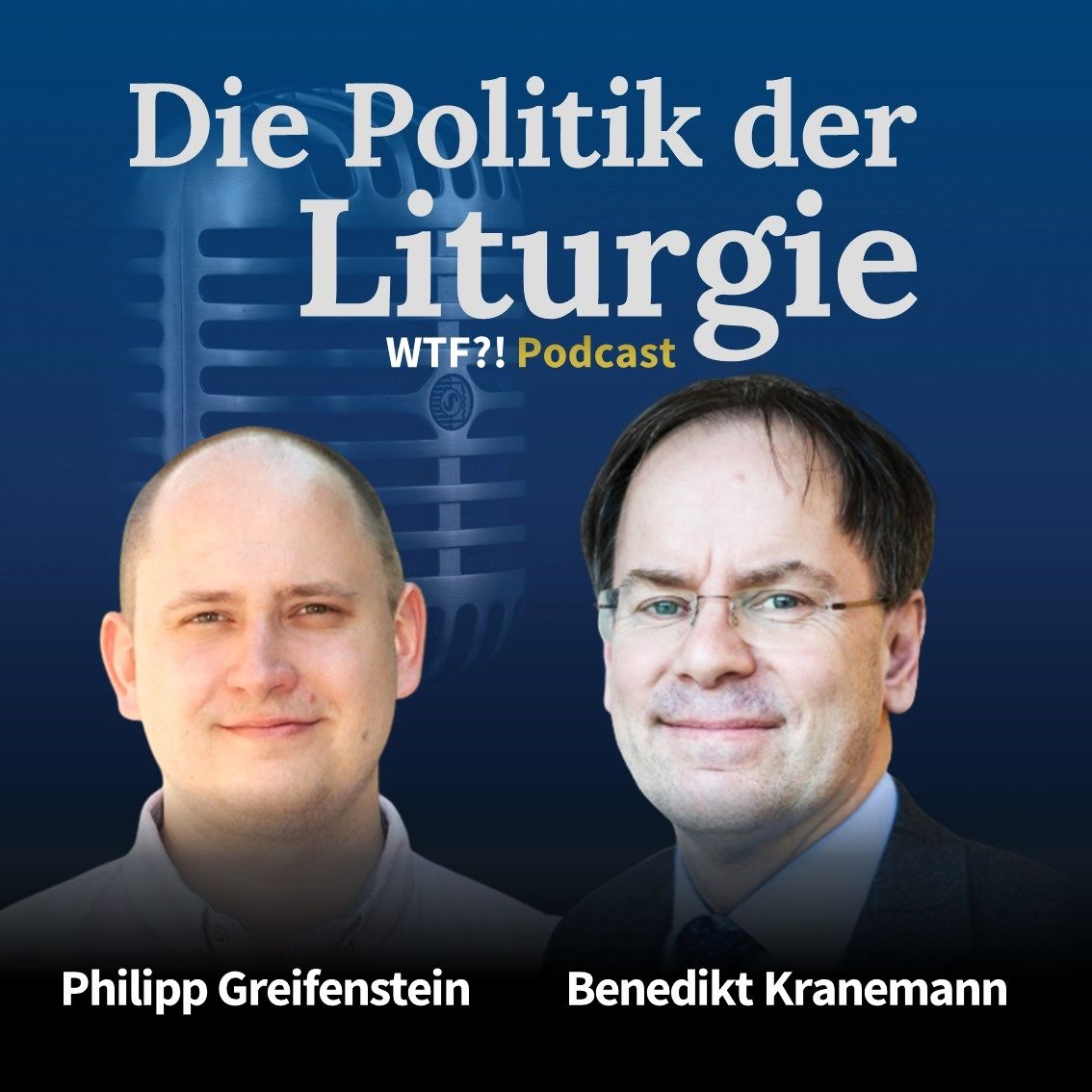 WTF?! Nr. 19: Die Politik der Liturgie