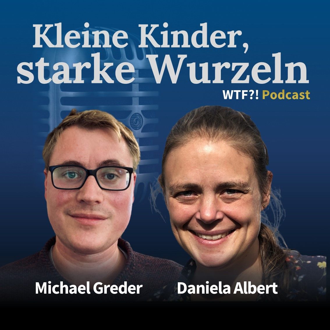 WTF?! Nr. 21: Kleine Kinder, starke Wurzeln