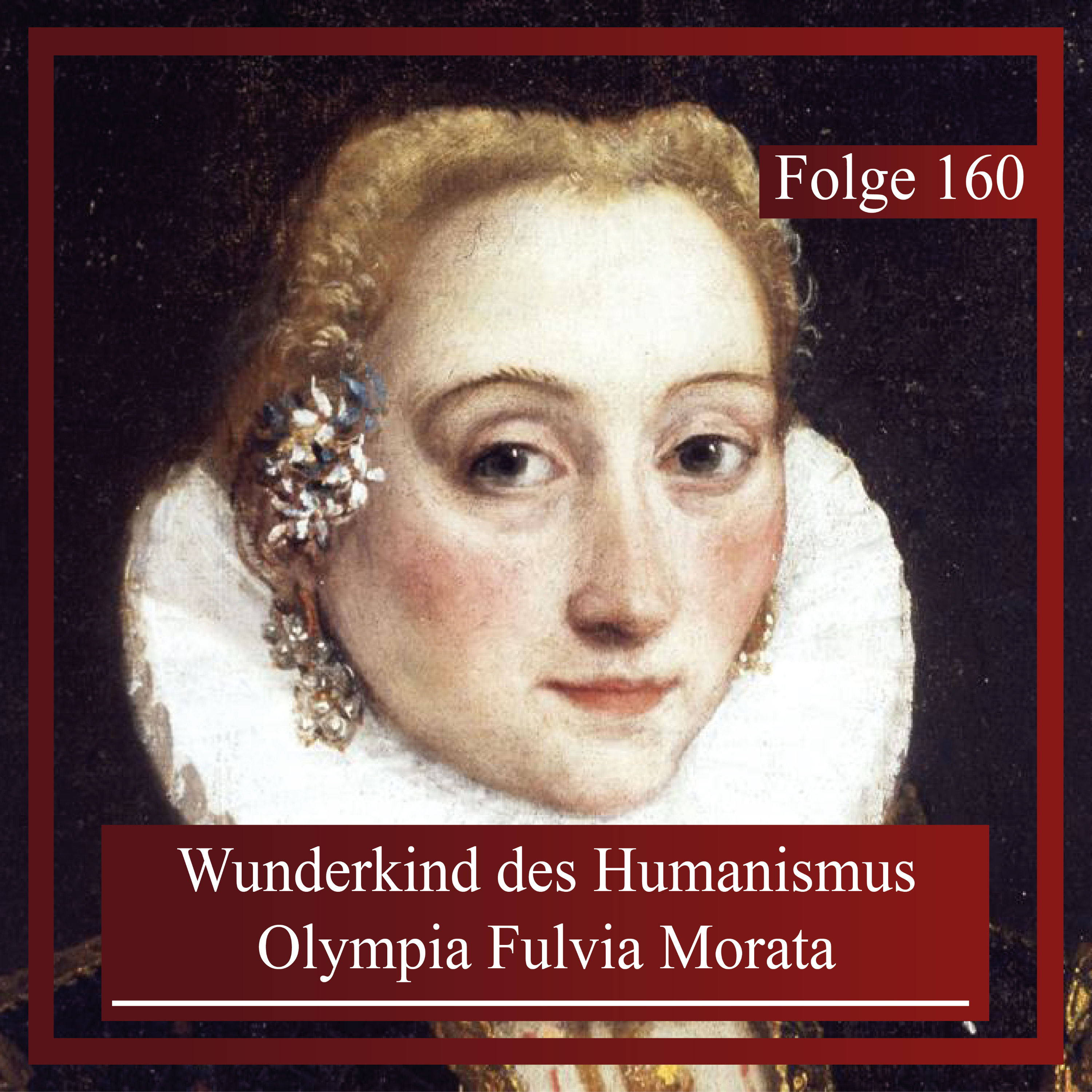 Wunderkind des Humanismus: Olympia Fulvia Morata