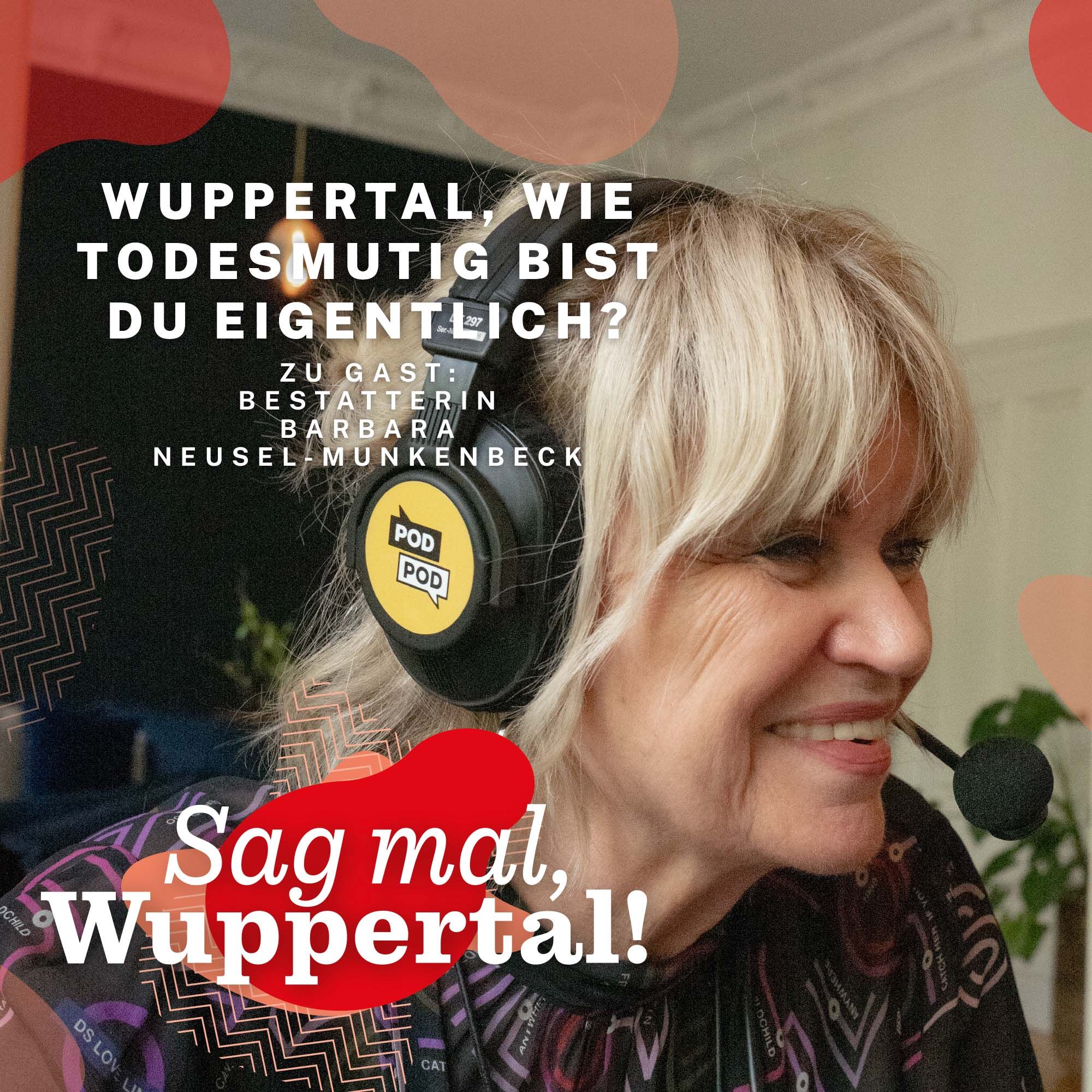 Wuppertal, wie todesmutig bist du eigentlich?