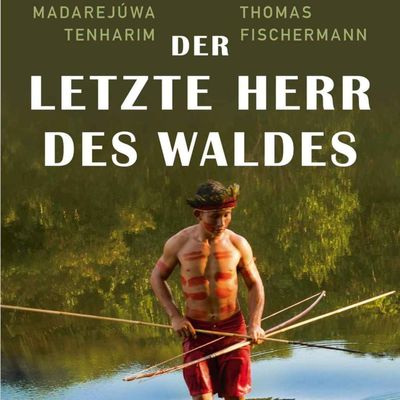 WW396: Der letzte Herr des Waldes – mit Thomas Fischermann zurück im Amazonas