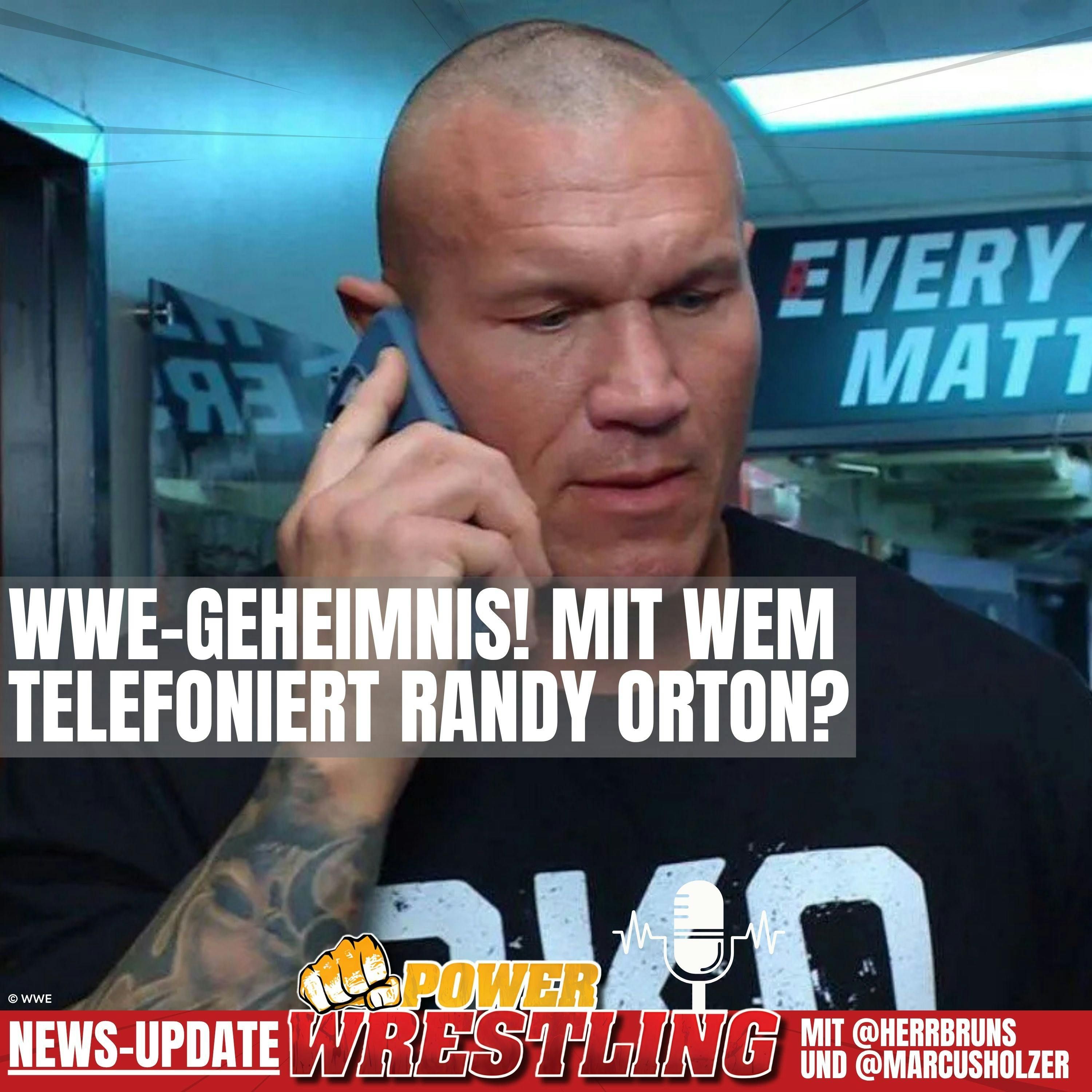 WWE-Geheimnis vor Enthüllung! Mit wem telefoniert Randy Orton bei SmackDown und Raw?