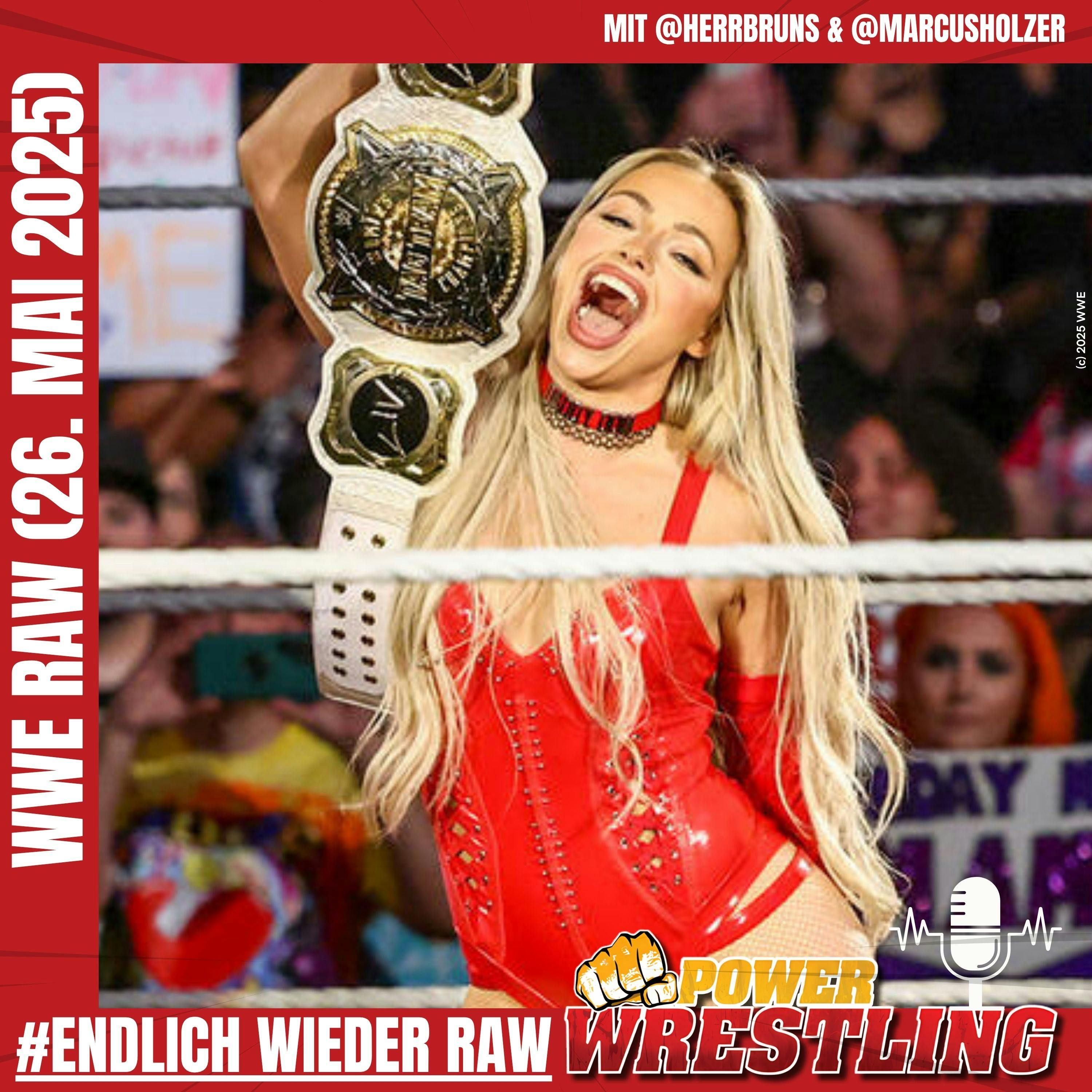 WWE Raw (26.5.25): Überraschung für Seth Rollins! Liv Morgan ist zurück! Letzte Chance für Becky Lynch!