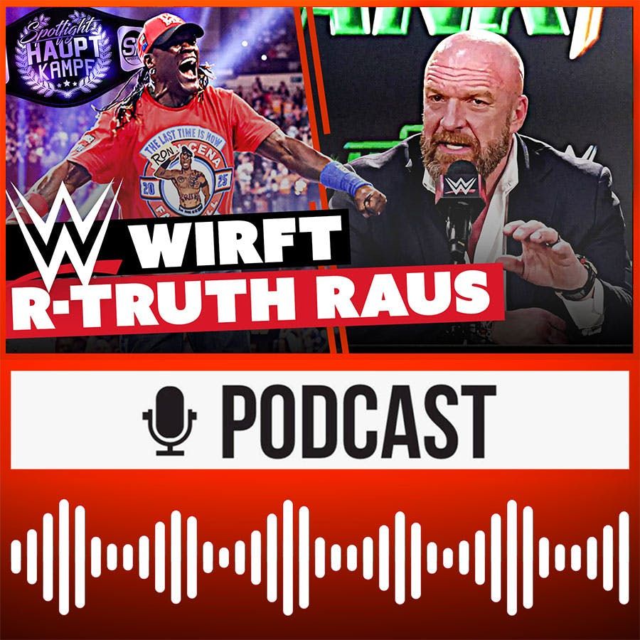 WWE schmeißt R-Truth raus: Reaktionen & Hintergründe! Will Triple H "MITB" einstampfen? | HAUPTKAMPF