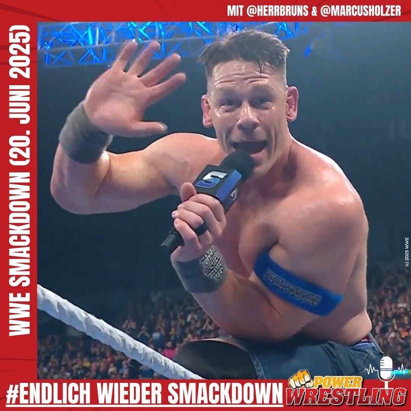WWE SmackDown (20.6.25): Cena mit "Pipebomb" gegen Punk, KOTR-Halbfinale, 4 Titel-Matches angekündigt
