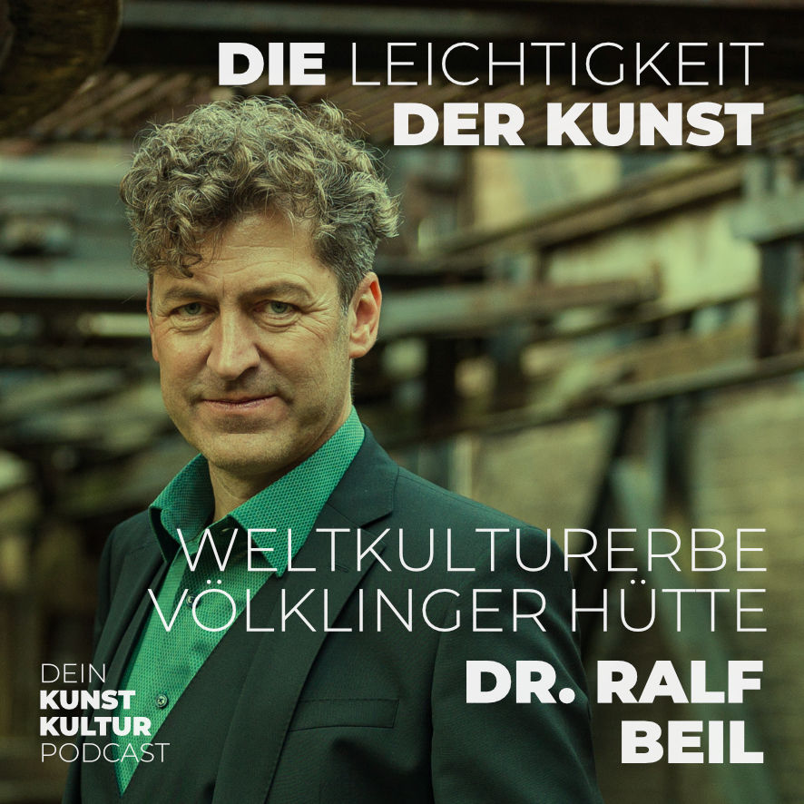 X-RAY. Die Macht des Röntgenblicks | Weltkulturerbe Völklinger Hütte | Dr. Ralf Beil | Kunstpodcast Die Leichtigkeit der Kunst