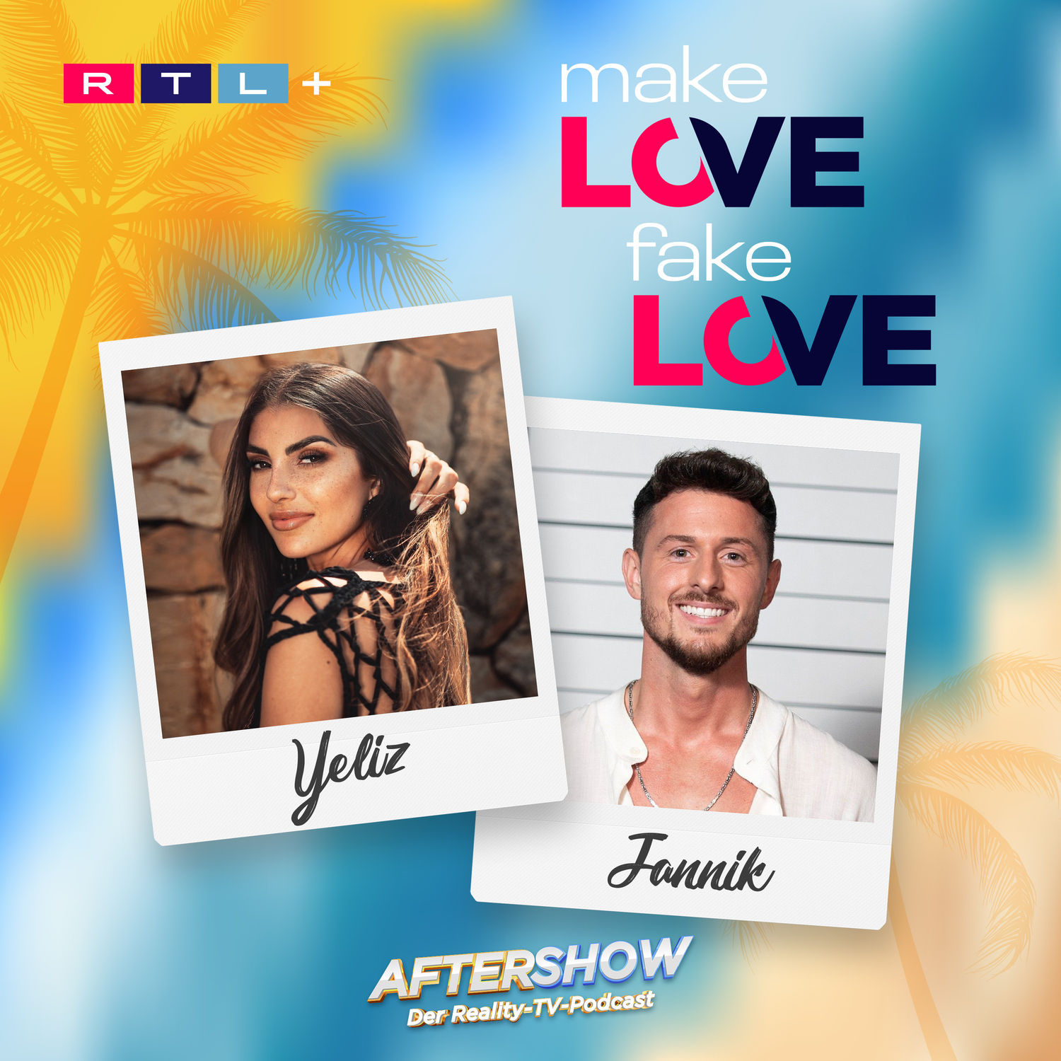 Yeliz und Jannik, seid ihr ein Paar? Make Love, Fake Love Aftershow der RealityTVPodcast