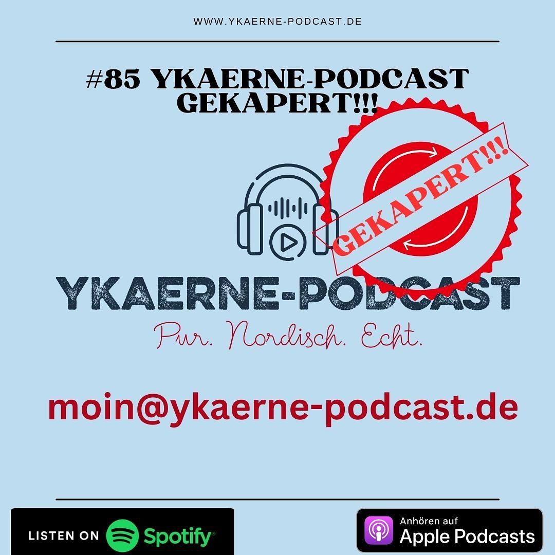 YKPC085 YKAERNE-PODCAST GEKAPERT!!!