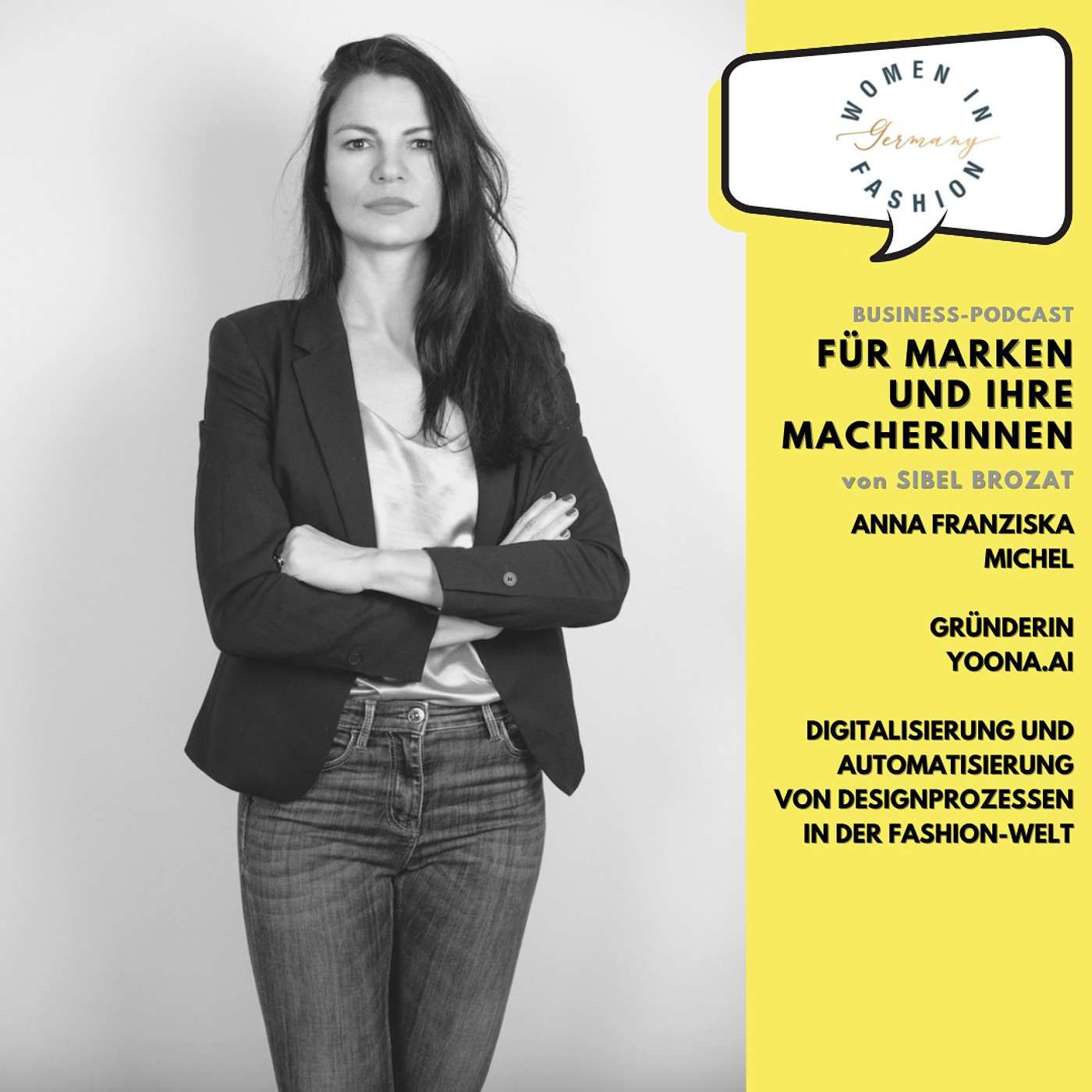 yoona.ai - Anna Franziska Michel über Digitalisierung und Automatisierung von Designprozessen in der Fashion-Welt