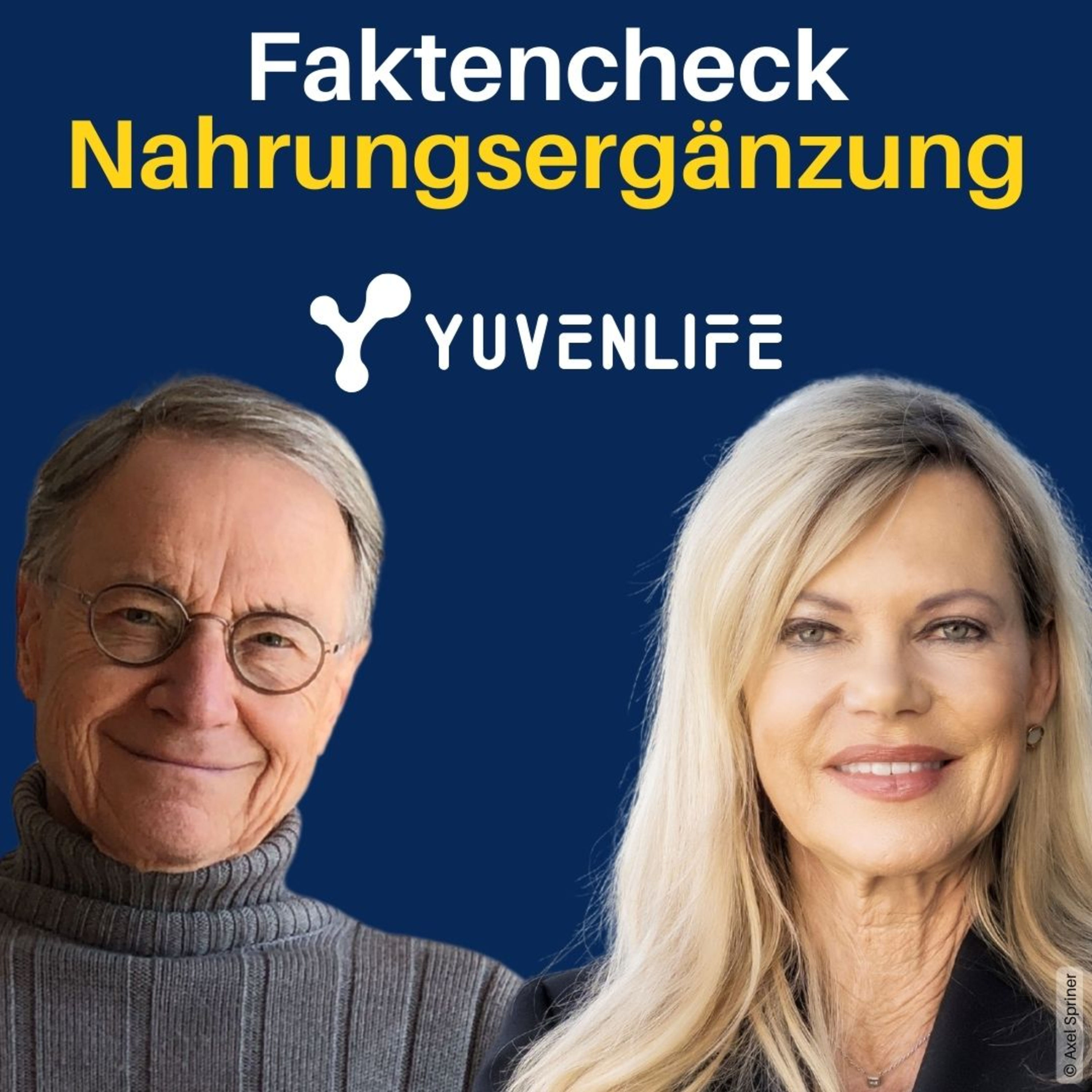 YuvenLife im Faktencheck: Nahrungsergänzung mit Prof. Gregor Cevc & Nina Ruge