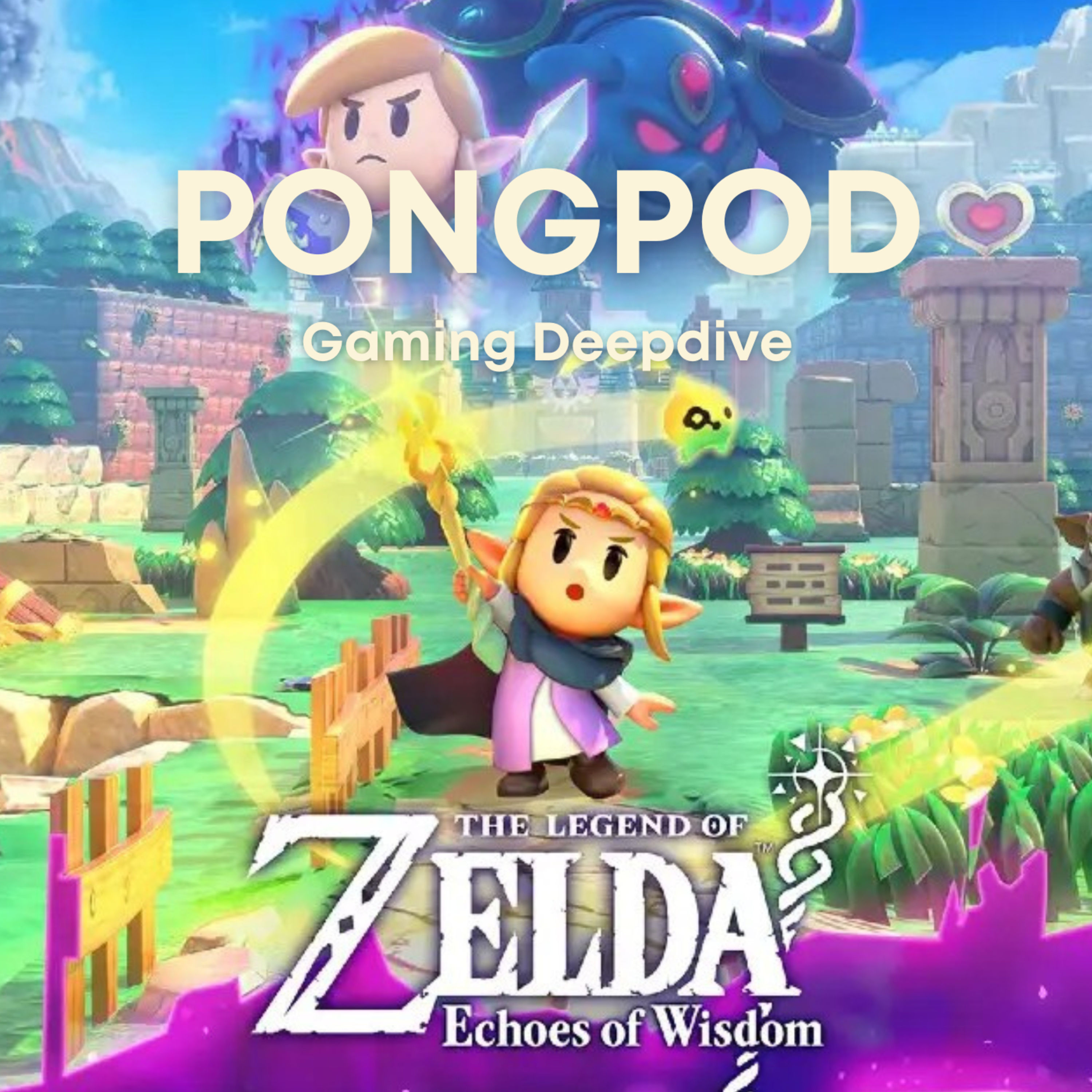Zelda: Echoes of Wisdom - accio pongpod staffel 2
