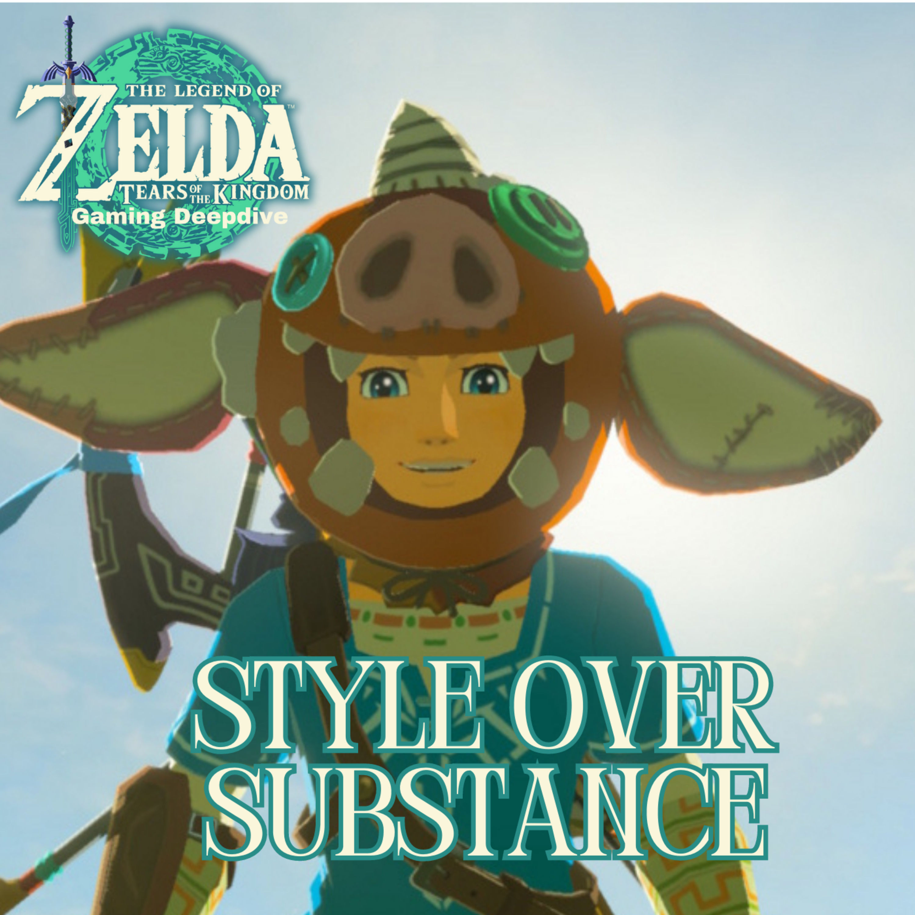 Zelda ToTK Deepdive Podcast / 011 "Fashion victim" - Tears of the Kingdom