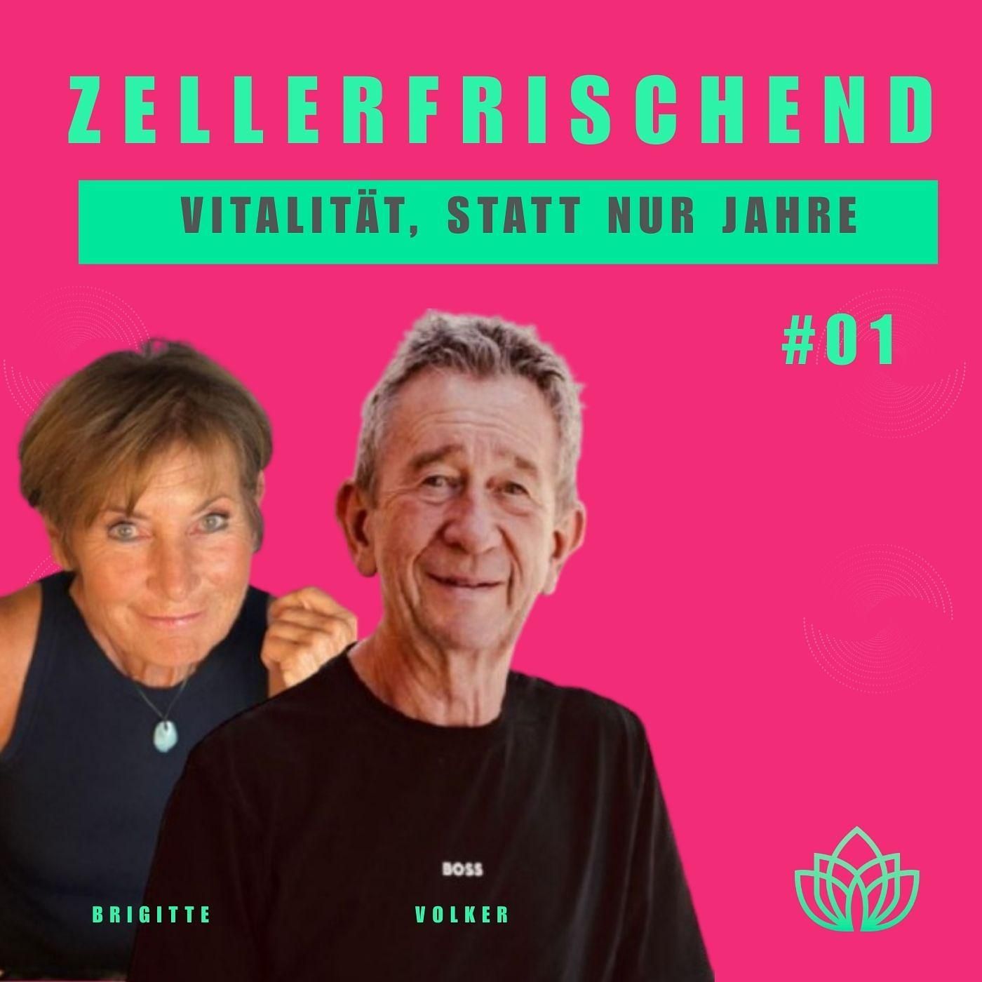 Zellerfrischend – Dein Podcast für Longevity. Jetzt. Für dich. #01