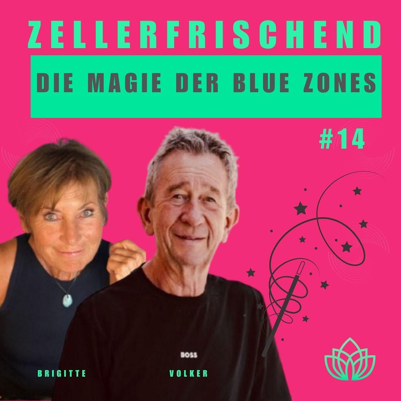 Zellerfrischend - die 5 Blue Zones - wo Menschen alt, glücklich und gesund leben