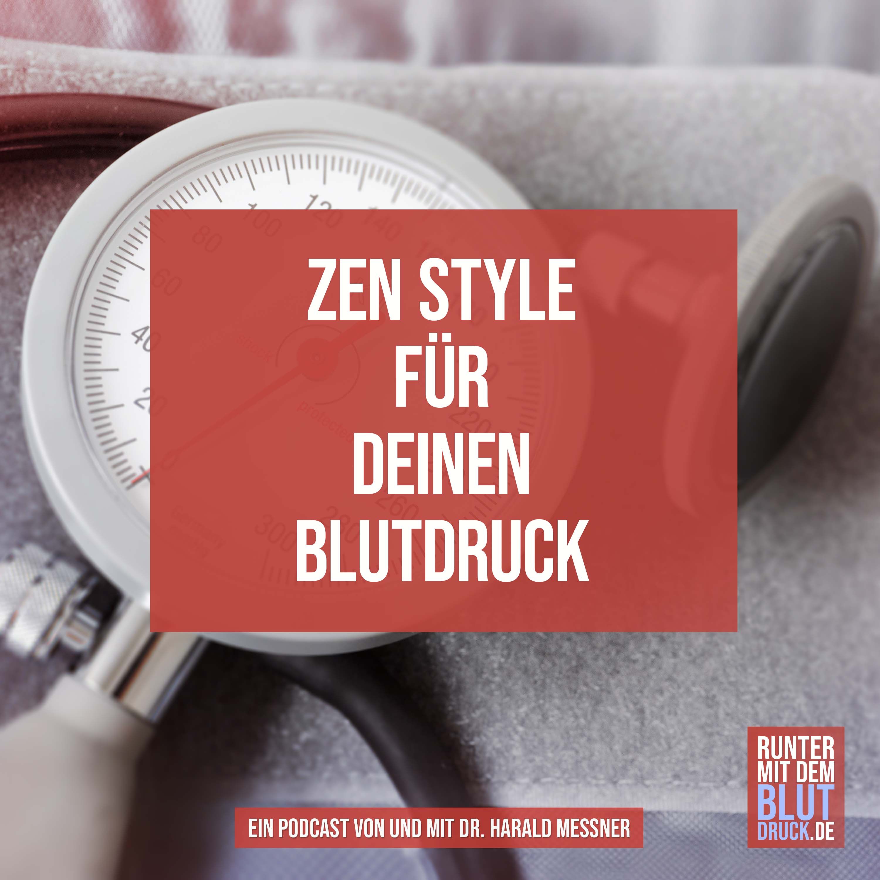 Zen Style für deinen Blutdruck mit Stephan Kunze