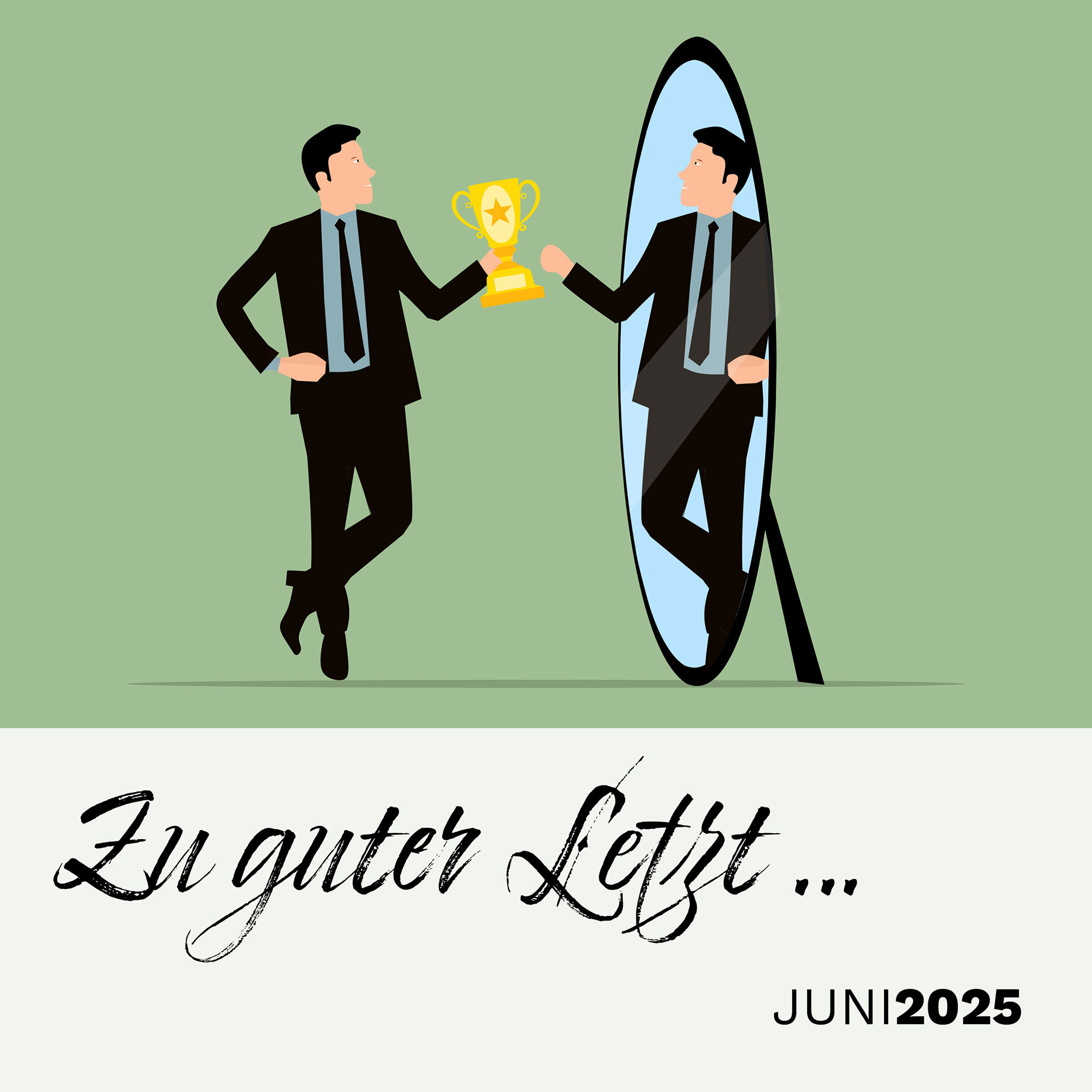 Zu guter Letzt … (Juni 2025)