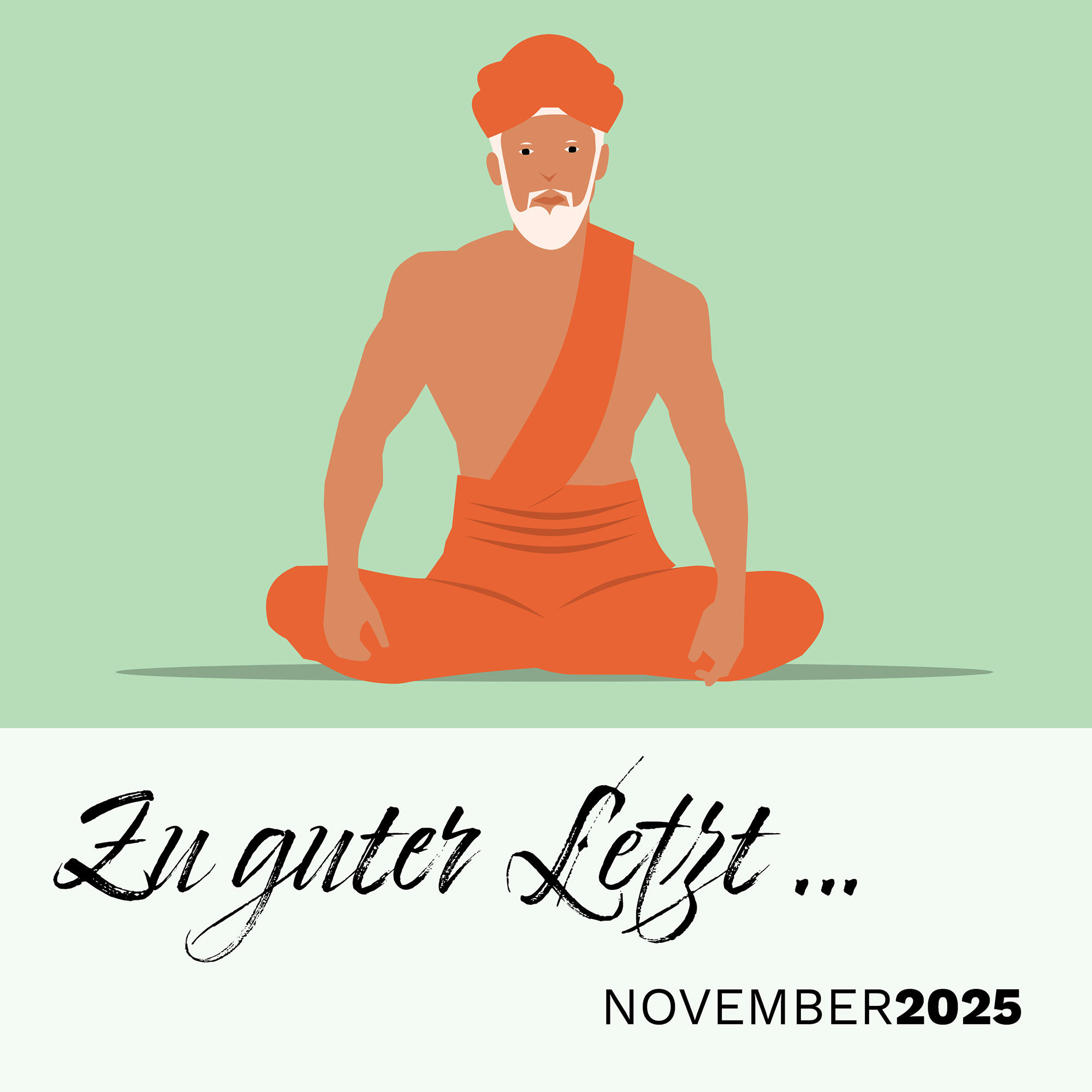 Zu guter Letzt …&nbsp;(November 2025)