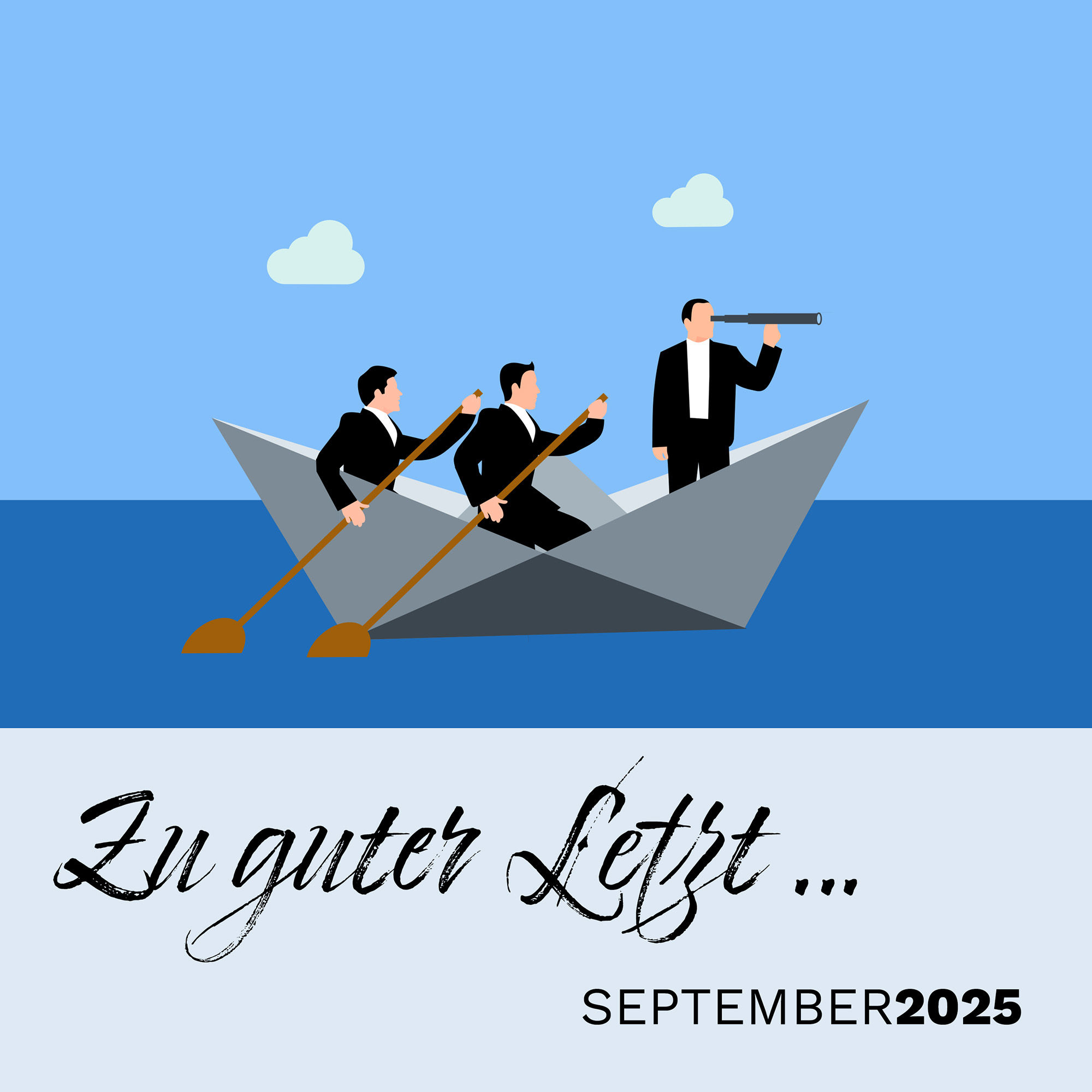 Zu guter Letzt … (September 2025)