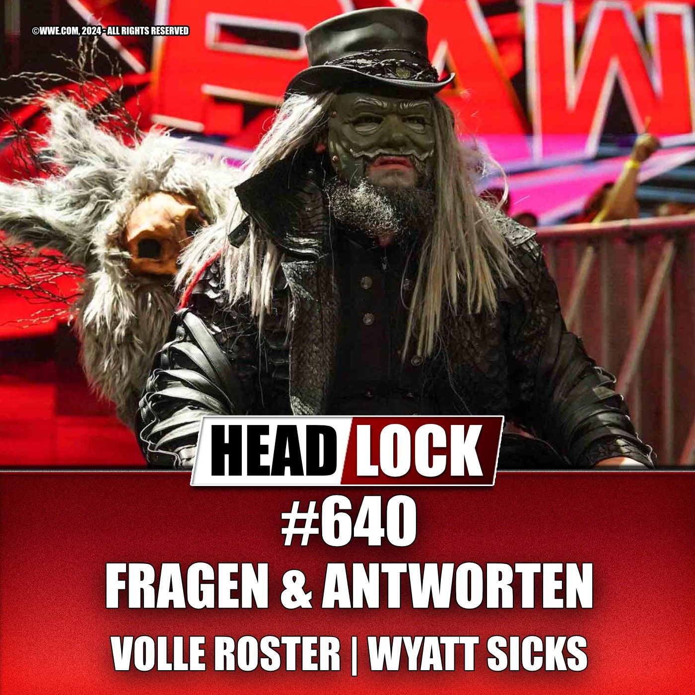 #640: Zu viele Titel und Wrestler bei AEW & WWE? Wyatt Sicks gescheitert? | FRAGEN & ANTWORTEN