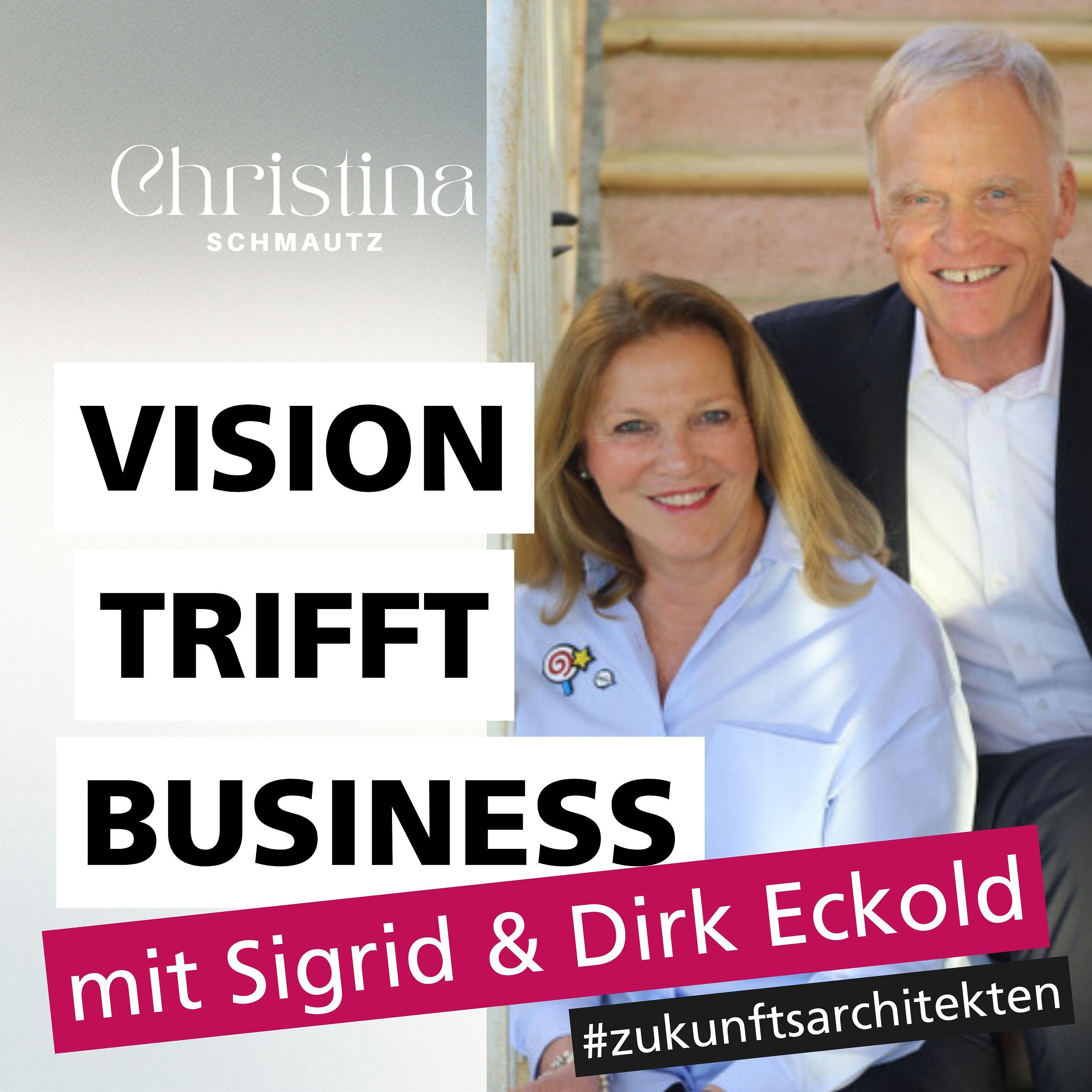 Zukunftsarchitekten #6: Sigrid und Dirk Eckold | Selbstklarheit im Coaching