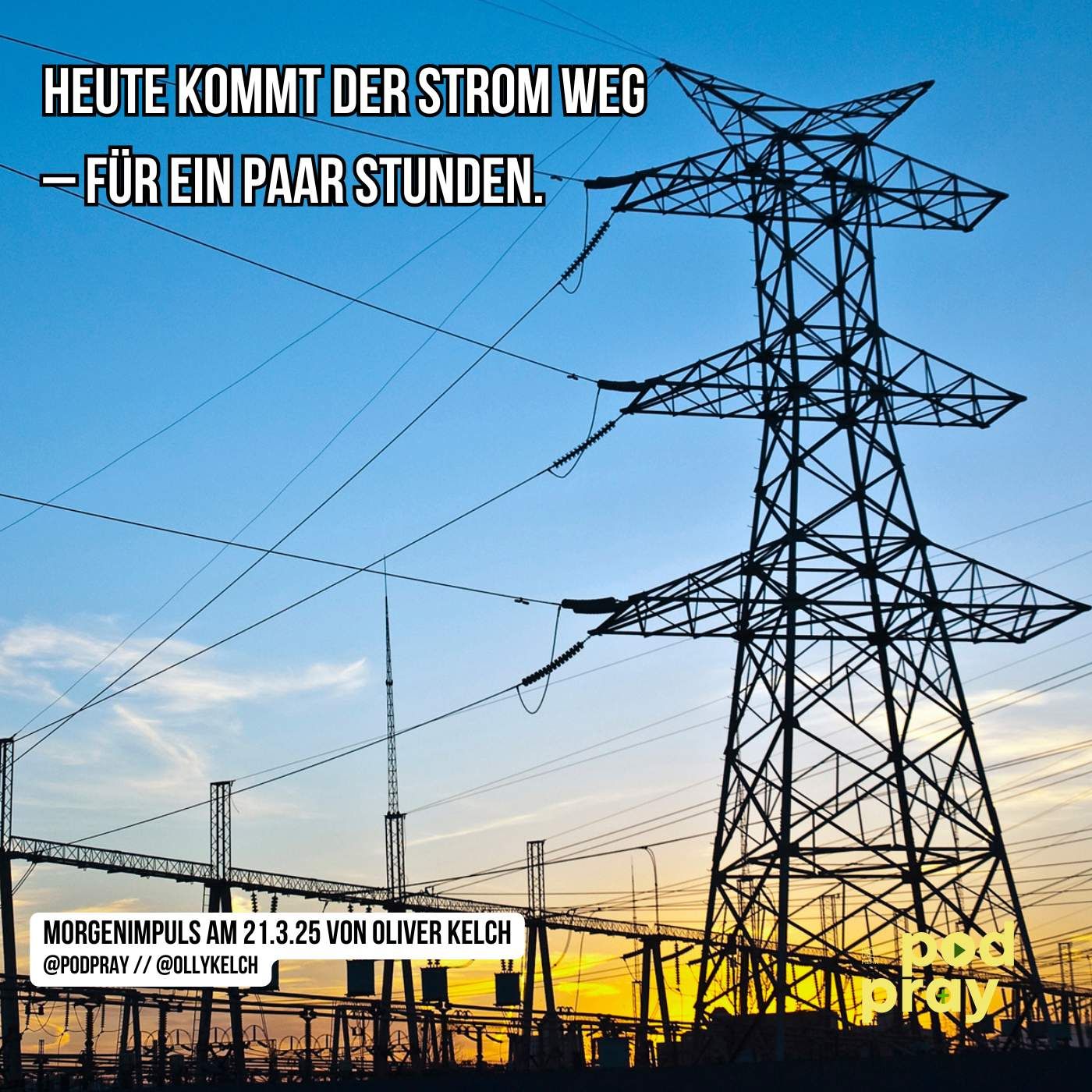Zur Zeit Jesu gab es keinen Strom. (21.3.2025)