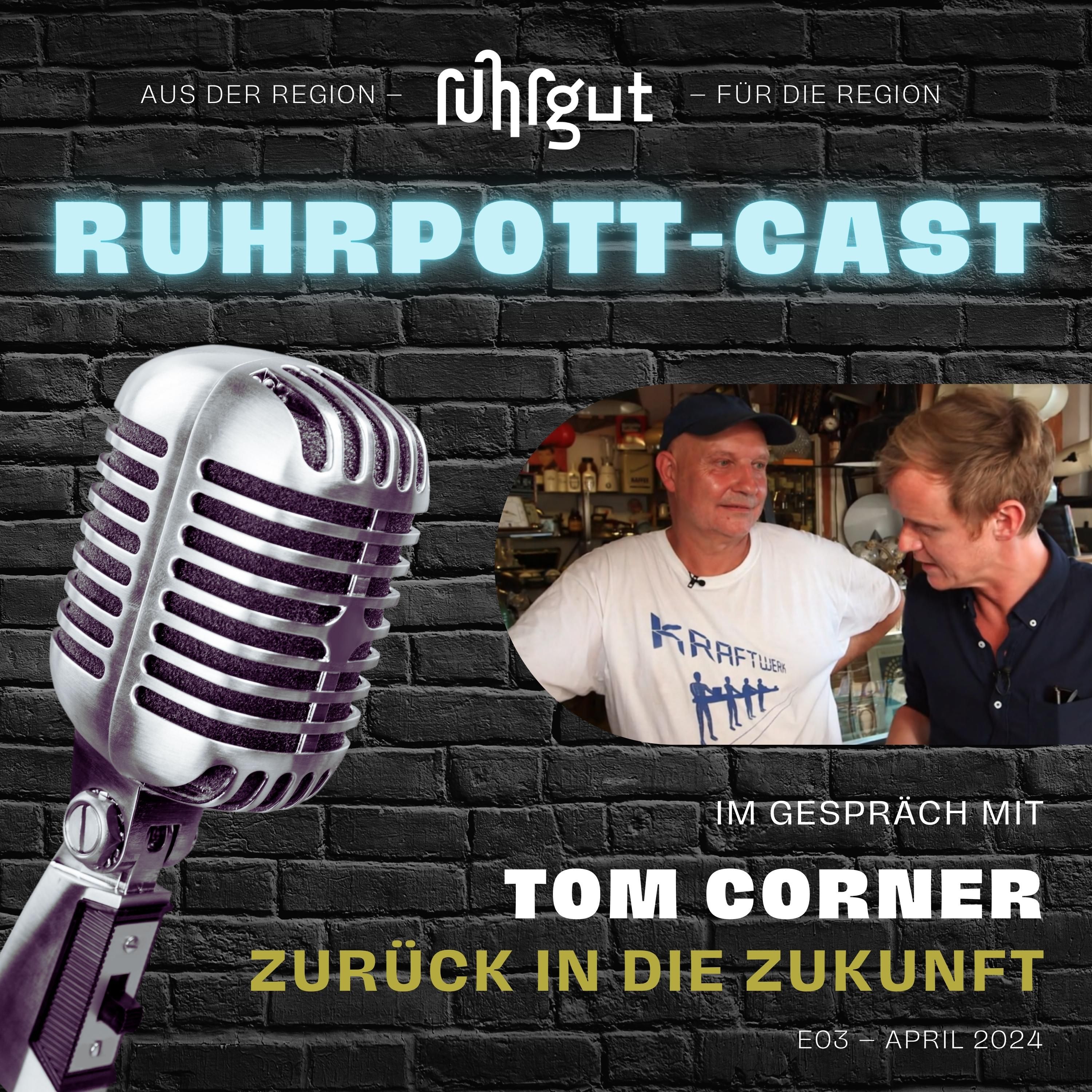 Zurück in die Zukunft – Im Gespräch mit Tom Corner