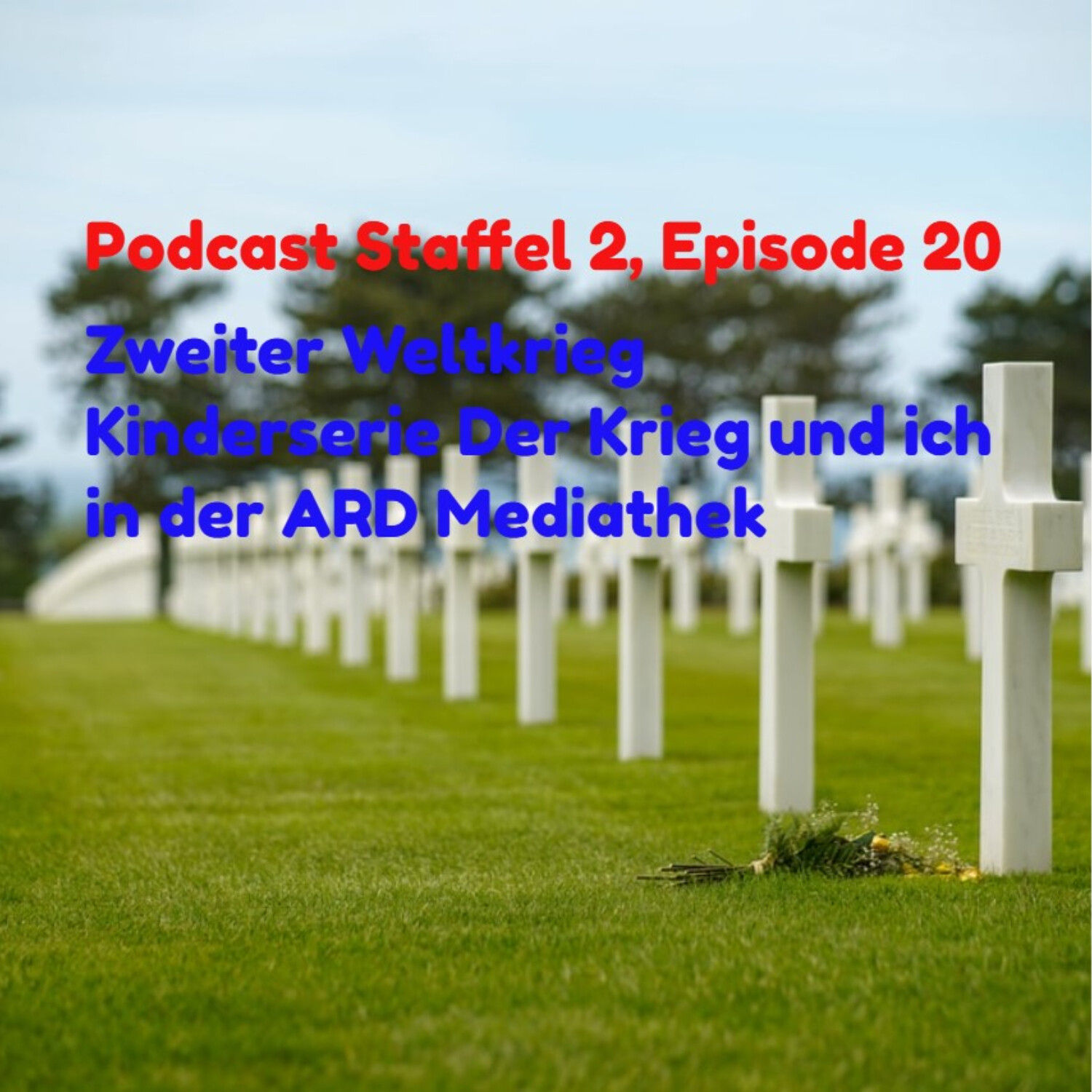 Zweiter Weltkrieg Kinderserie Der Krieg und ich in der ARD Mediathek