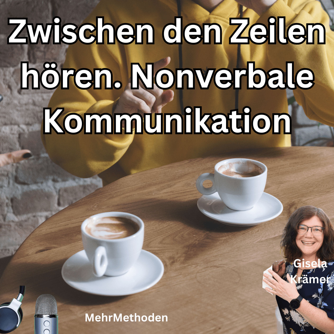 Zwischen den Zeilen hören – Versteckte Botschaften & nonverbale Signale entschlüsseln