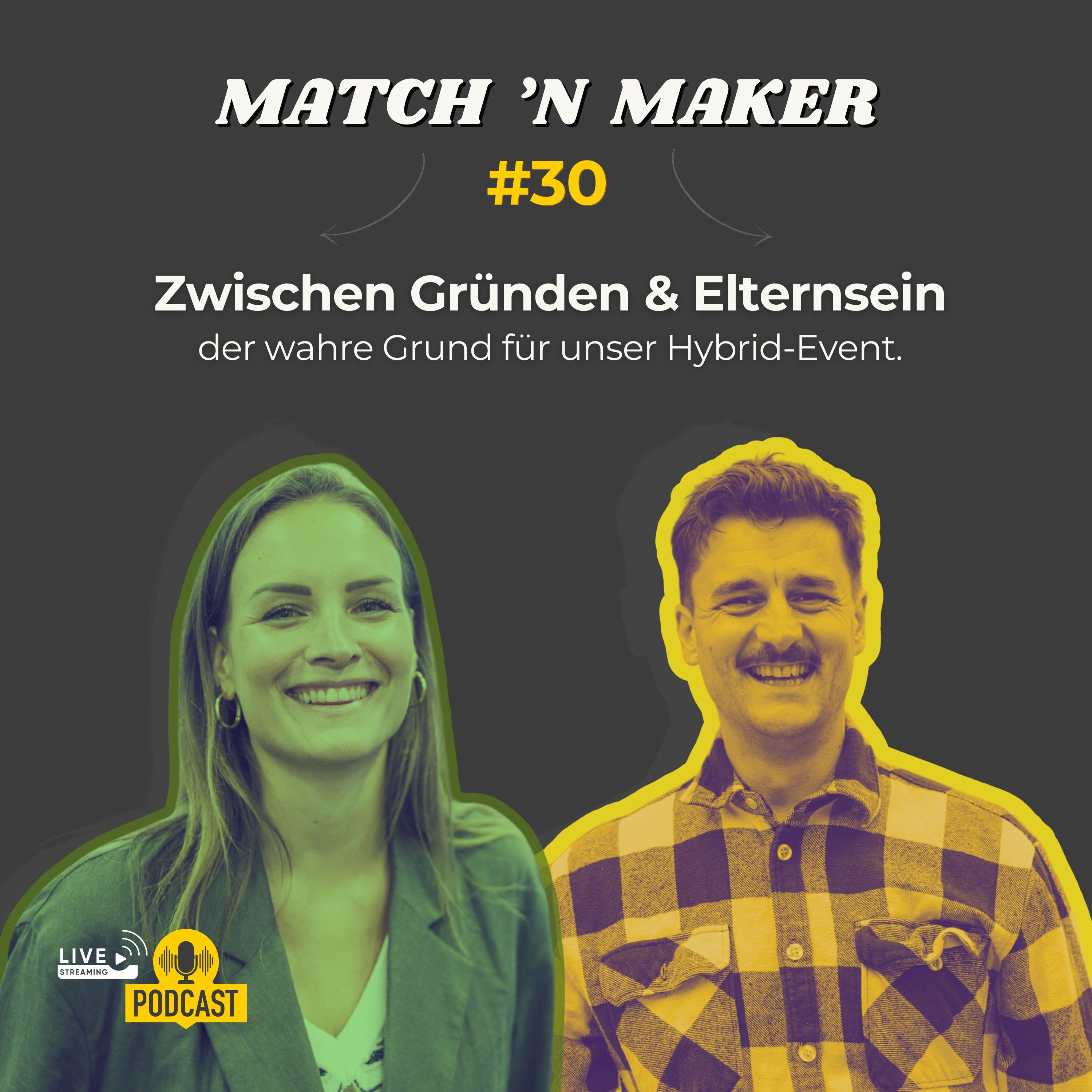 Zwischen Gründen & Elternsein – der wahre Grund für unser Hybrid-Event.