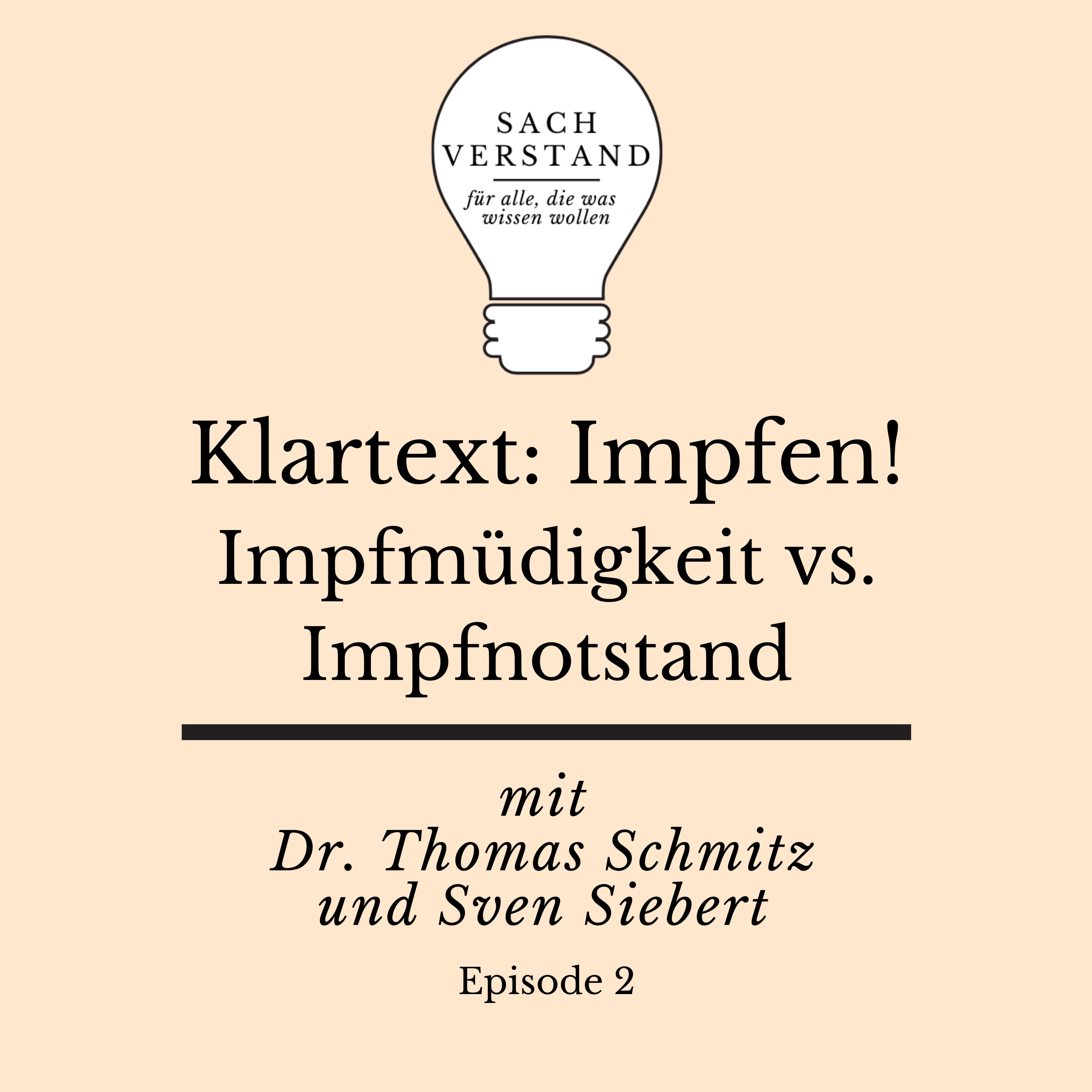 Zwischen Impfmüdigkeit und Impfnotstand (Folge 2)