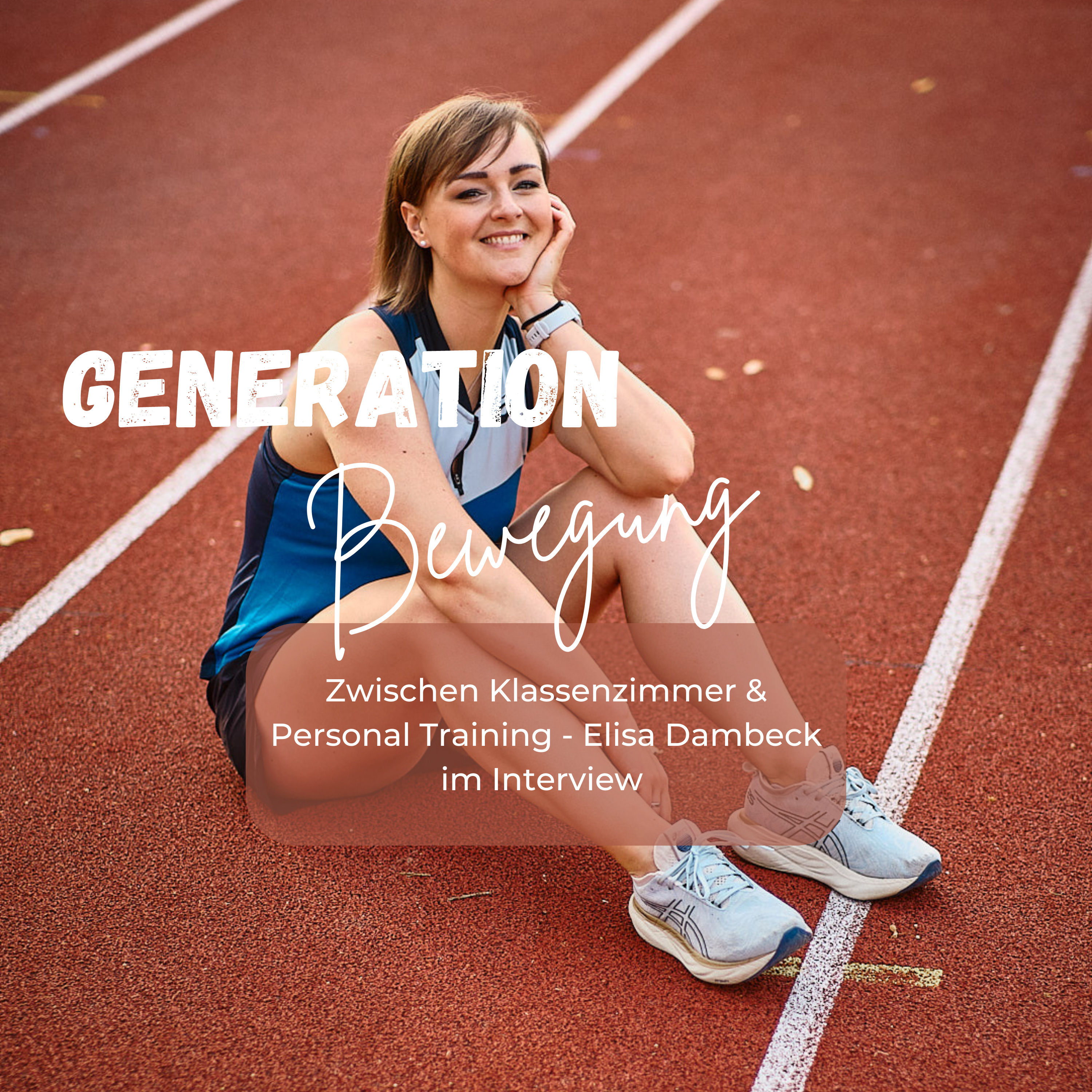 Zwischen Klassenzimmer & Personal Training - Elisa Dambeck im Interview