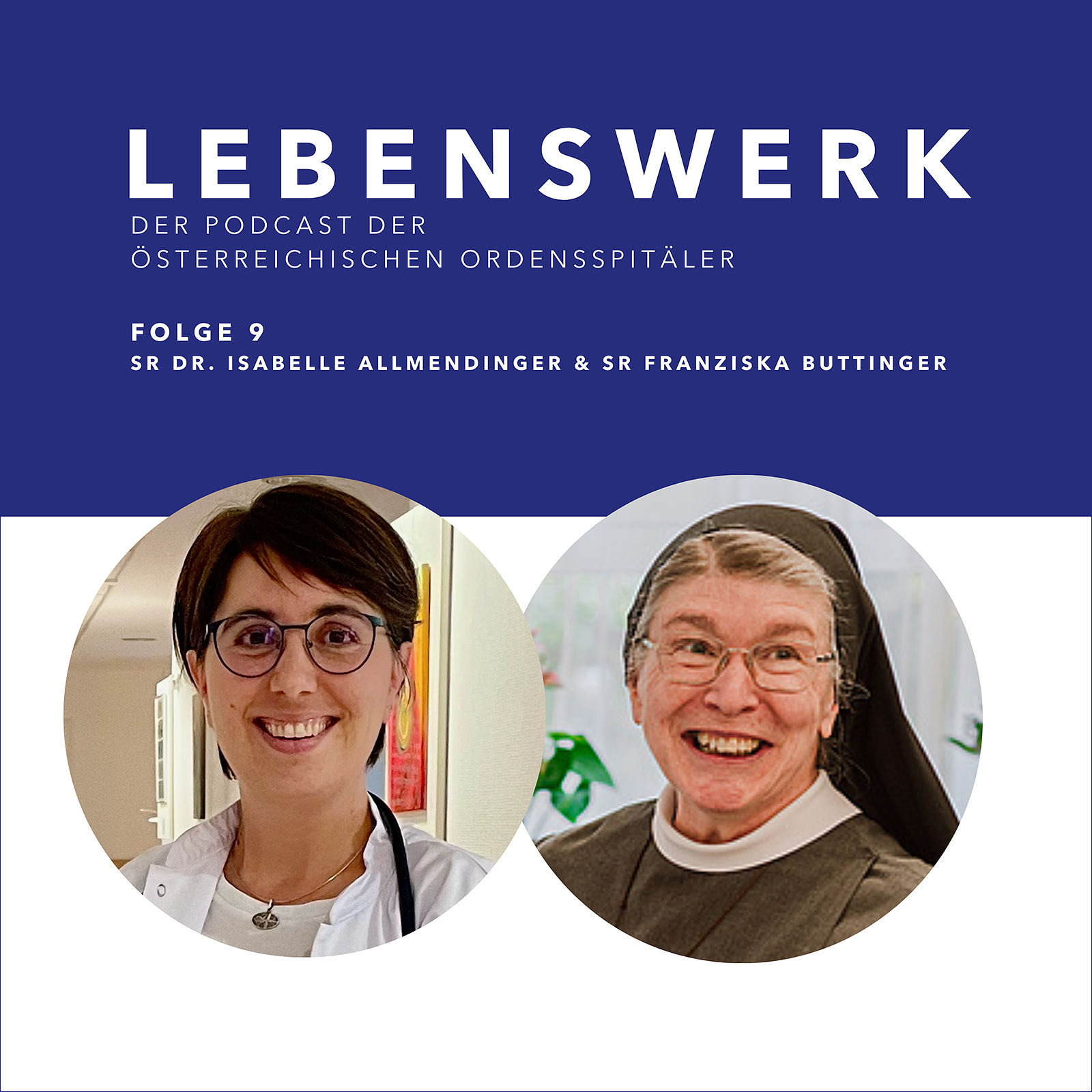 Zwischen Klinik und Kloster: Zwei Frauen und ihre Berufung als Ärztin, Managerin und Ordensfrau