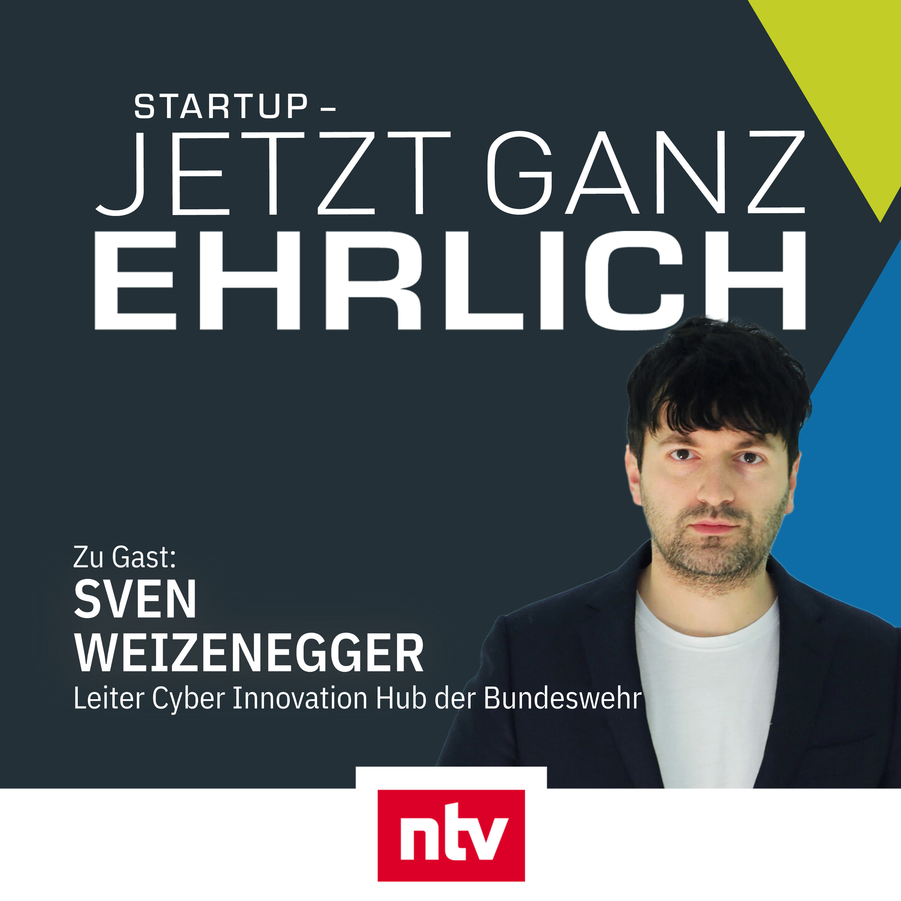 Zwischen Militär und Tech-Szene - mit Sven Weizenegger (Cyber Innovation Hub der Bundeswehr)