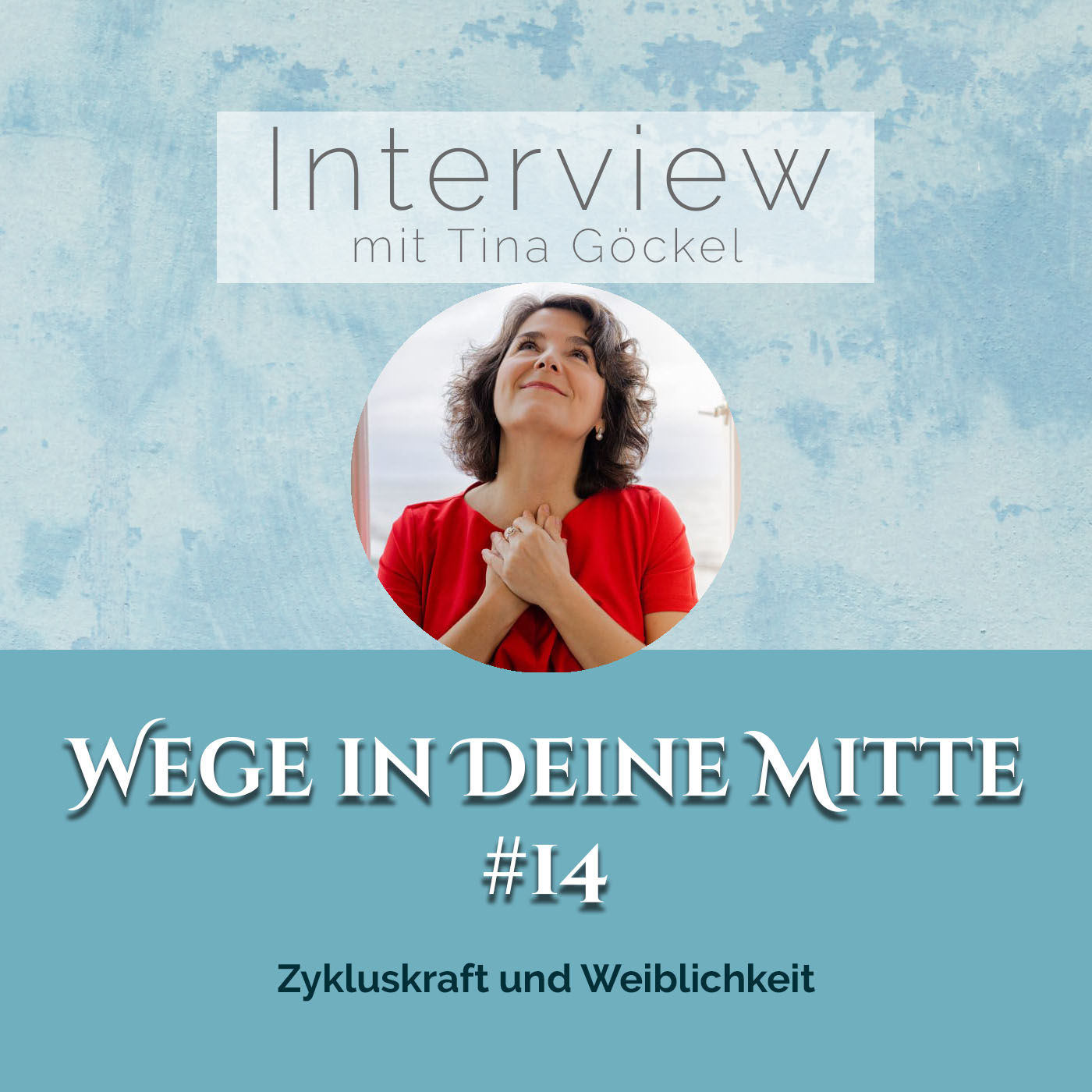 Zykluskraft und Weiblichkeit (Episode 14)